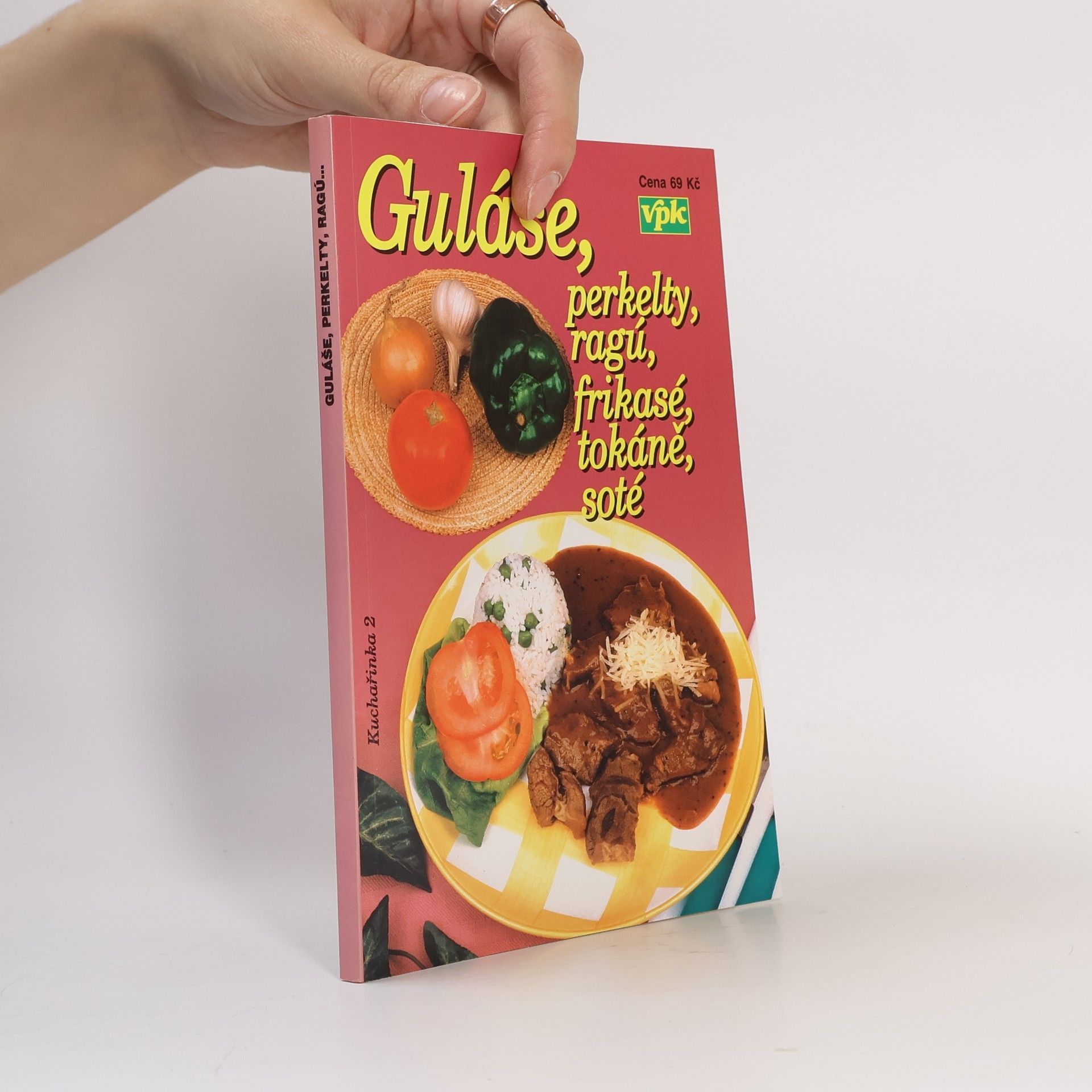 Miroslav Nosovský Guláše, perkelty, ragú, frikasé, tokáně, soté