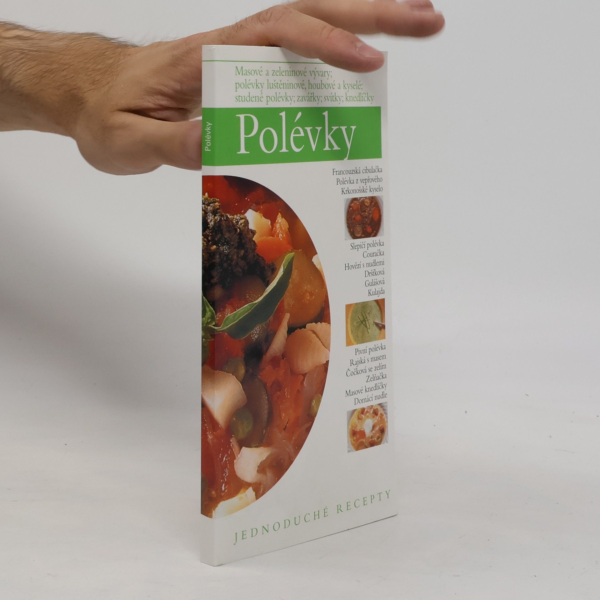 Kolektiv autorů Polévky : jednoduché recepty