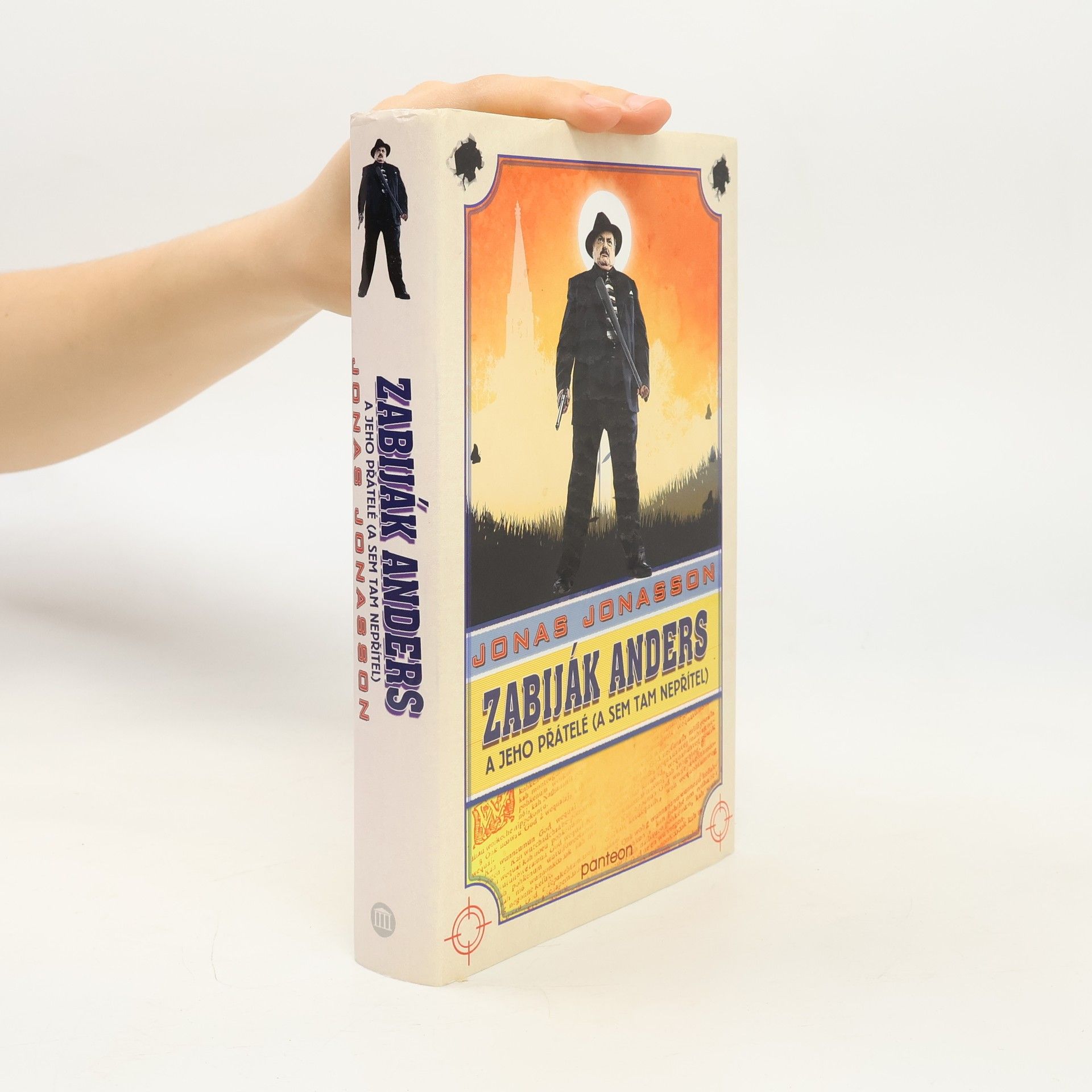 Jonas Jonasson Zabiják Anders a jeho přátelé (a sem tam nepřítel)