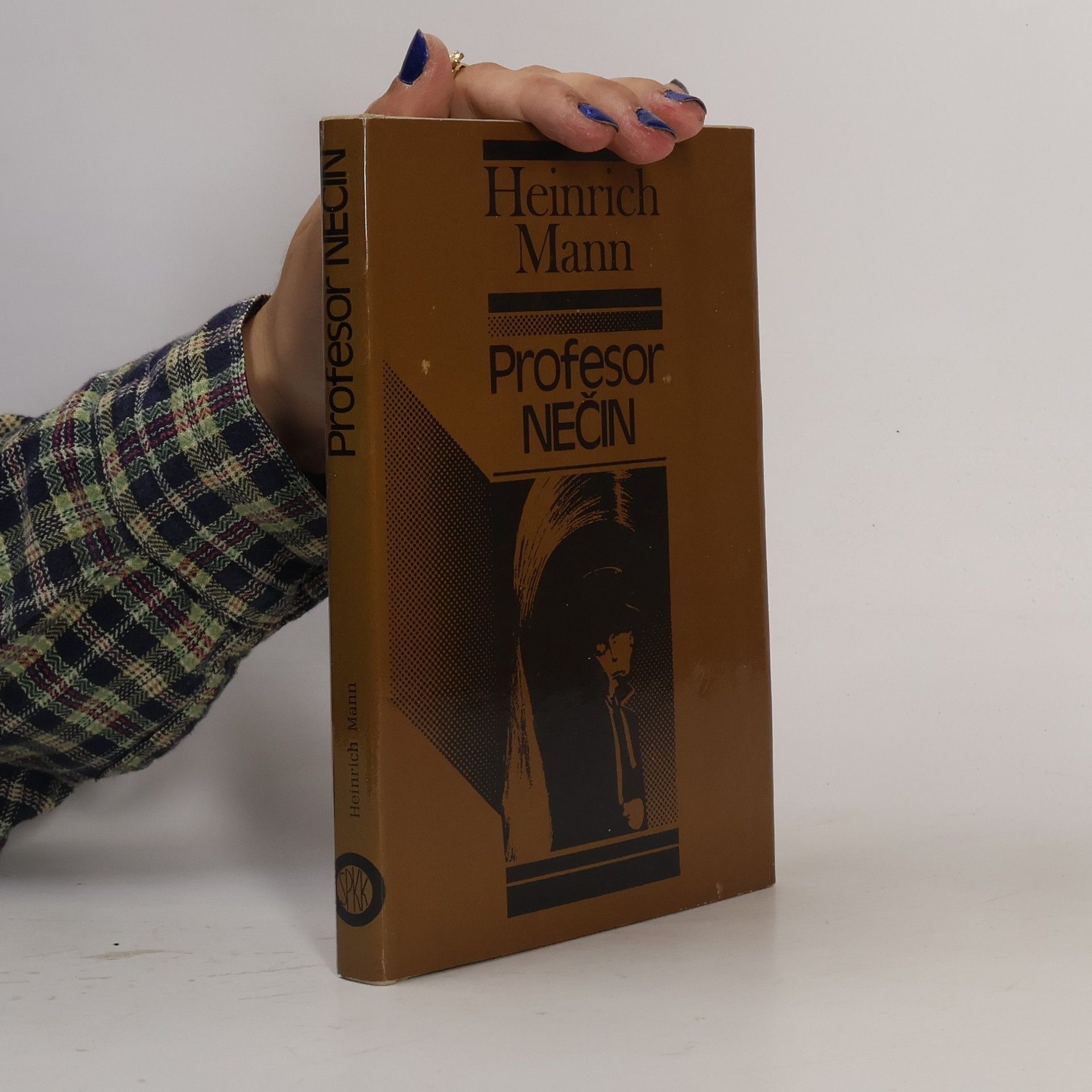 Heinrich Mann Profesor Nečin alebo koniec tyrana