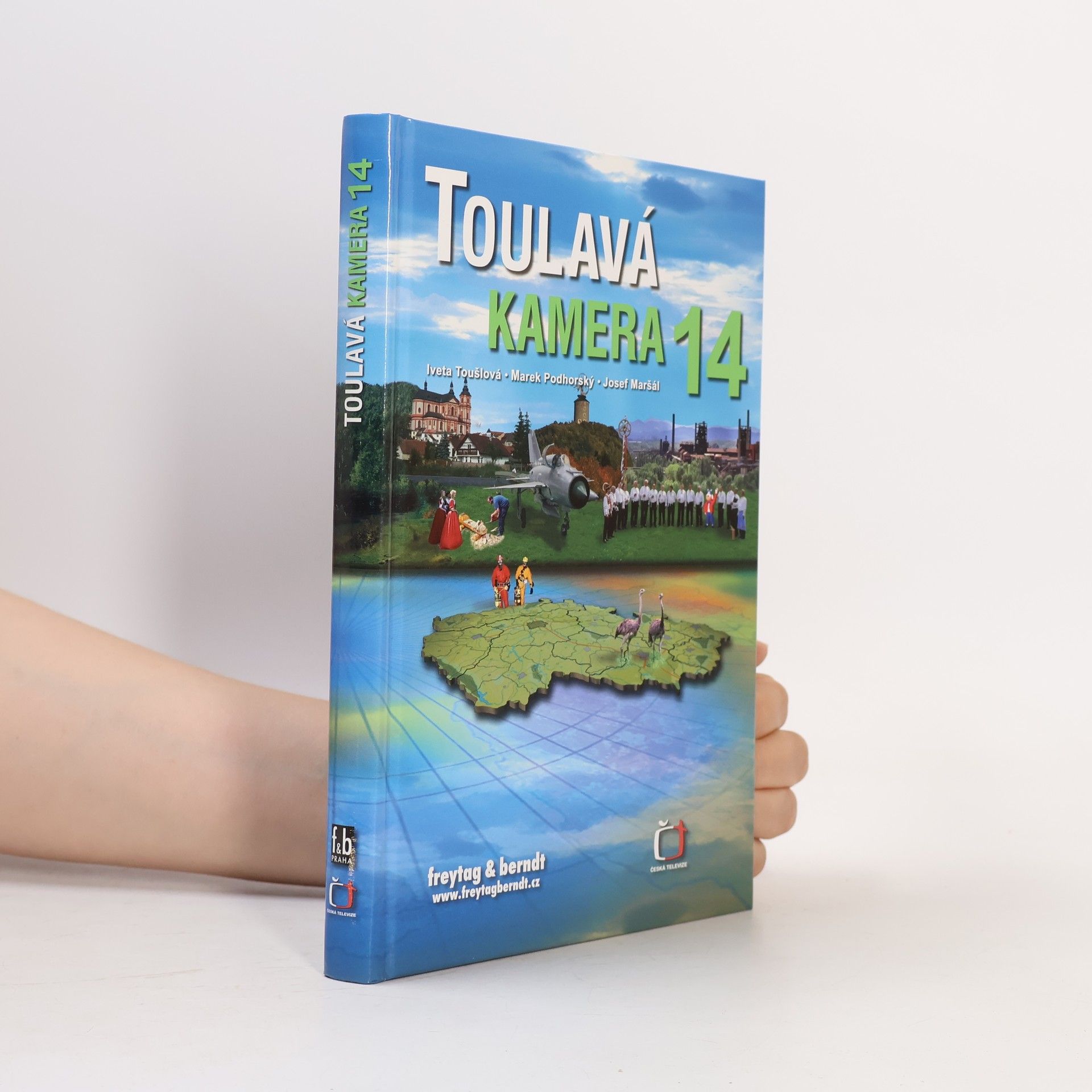 Iveta Toušlová Toulavá kamera 14