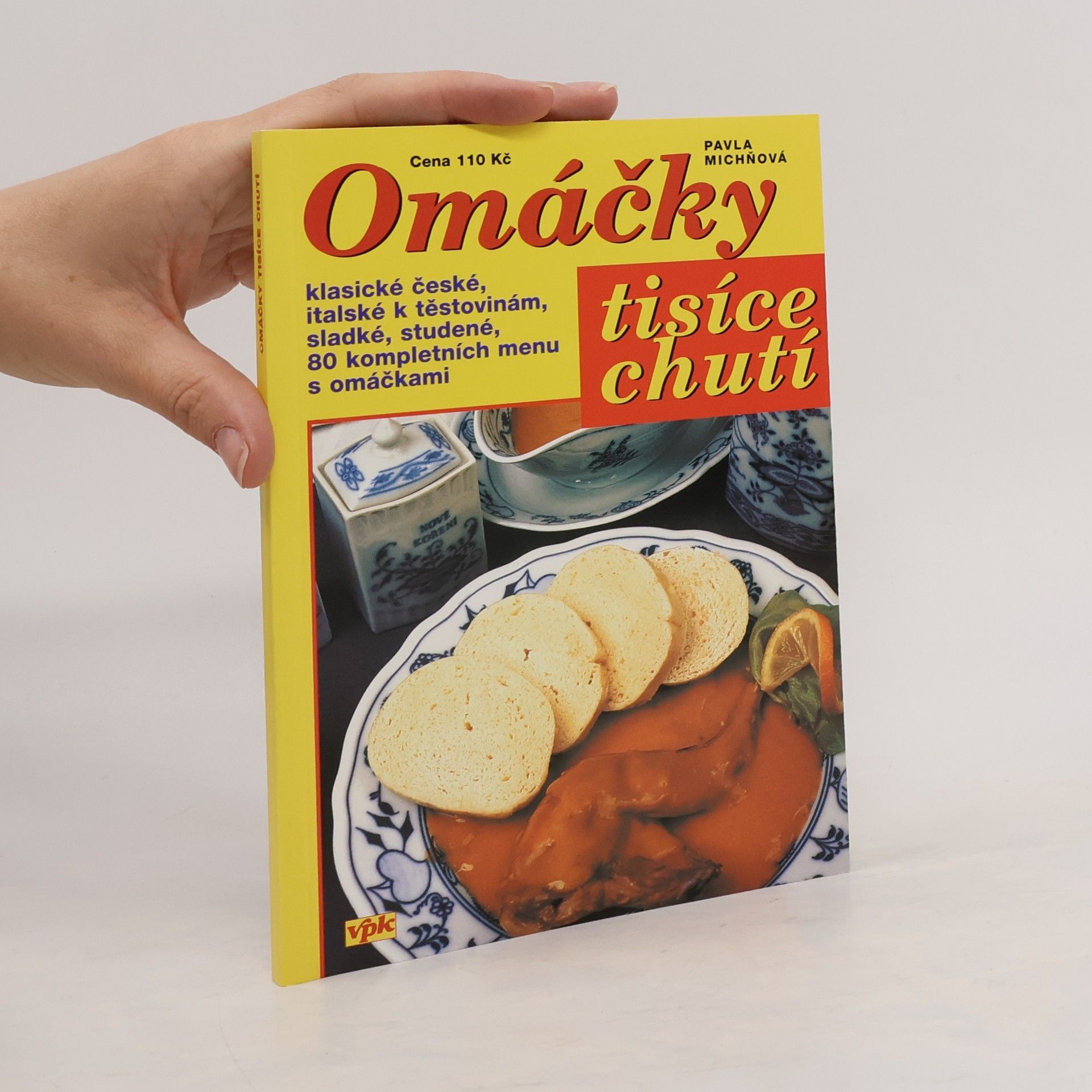 Pavla Michňová Omáčky tisíce chutí