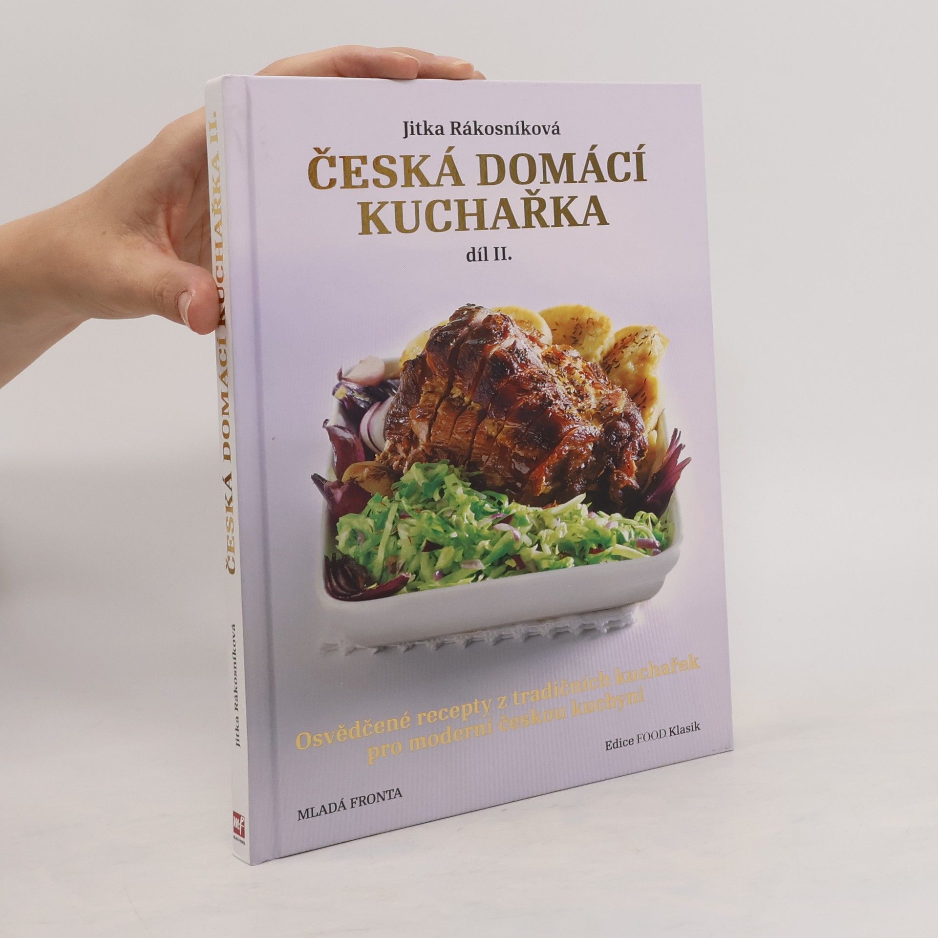 Jitka Rákosníková Česká domácí kuchařka. 2. díl