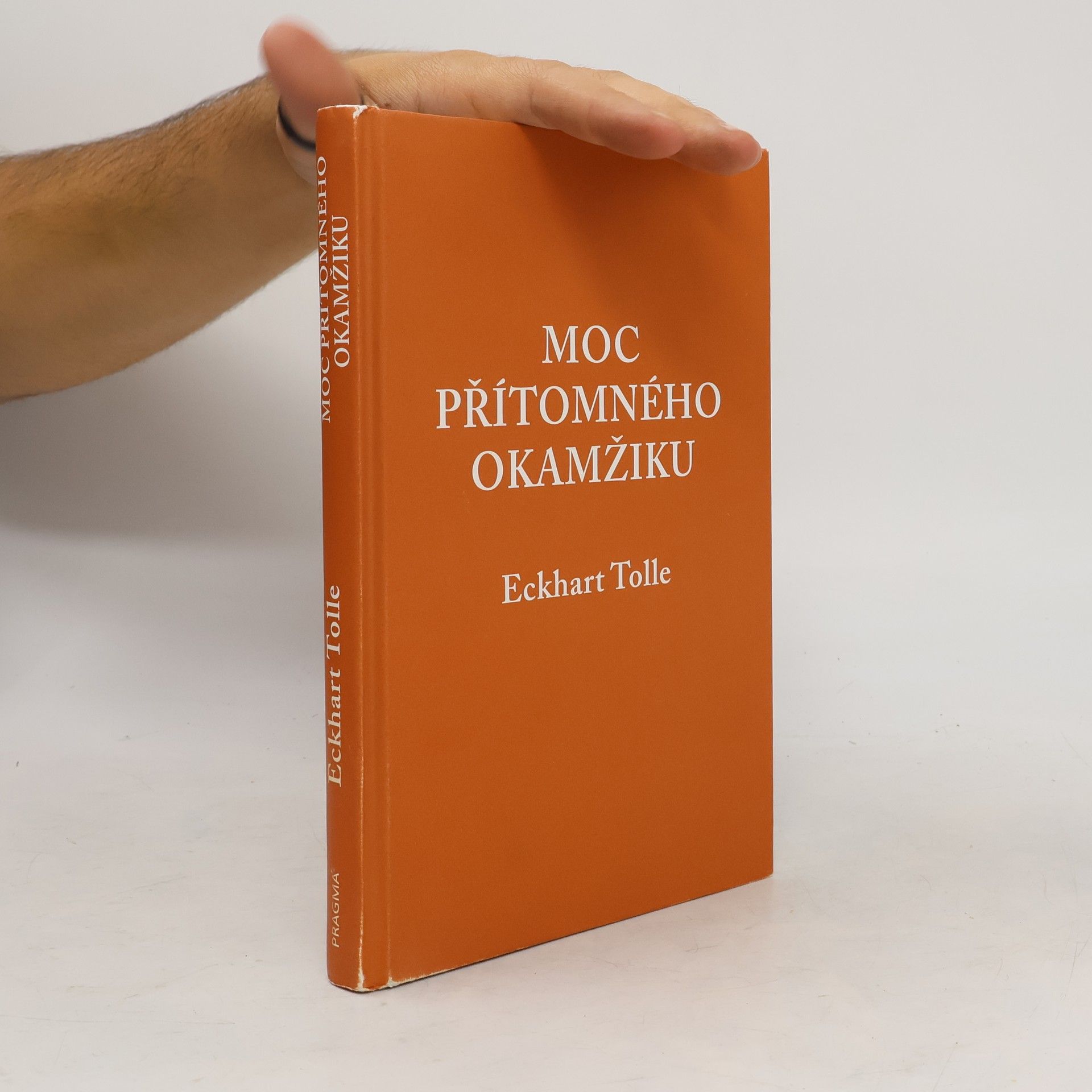 Eckhart Tolle Moc přítomného okamžiku