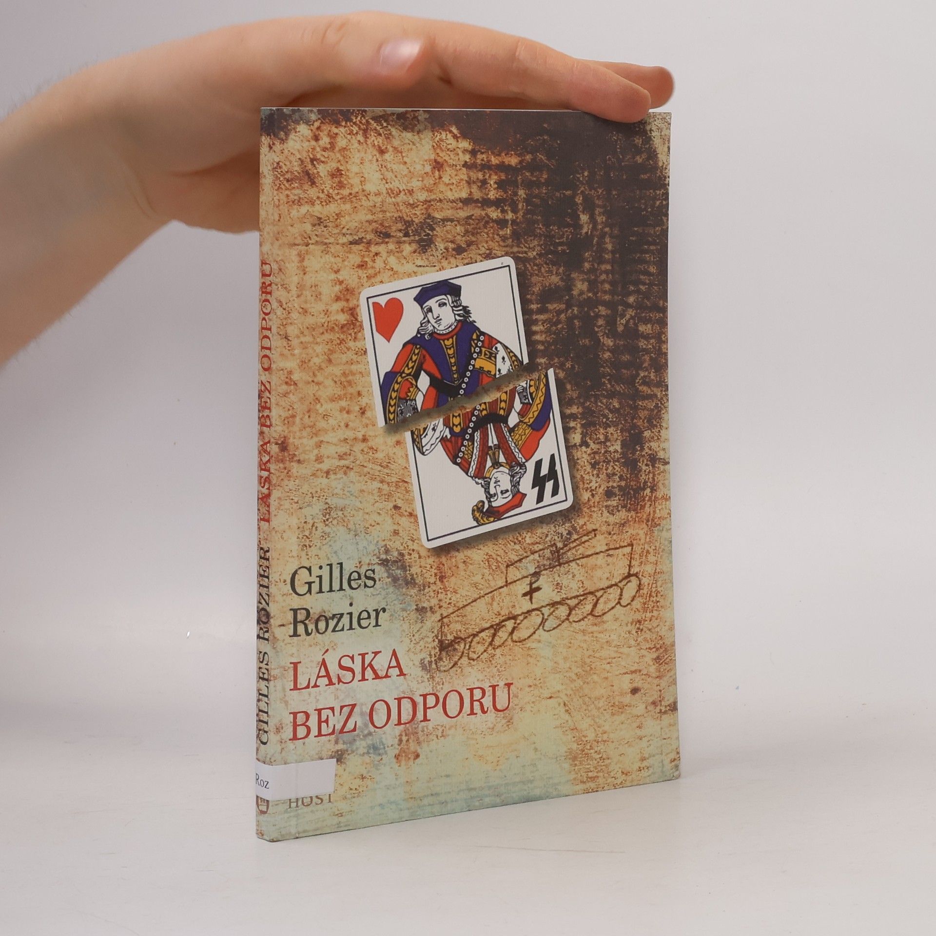 Gilles Rozier Láska bez odporu