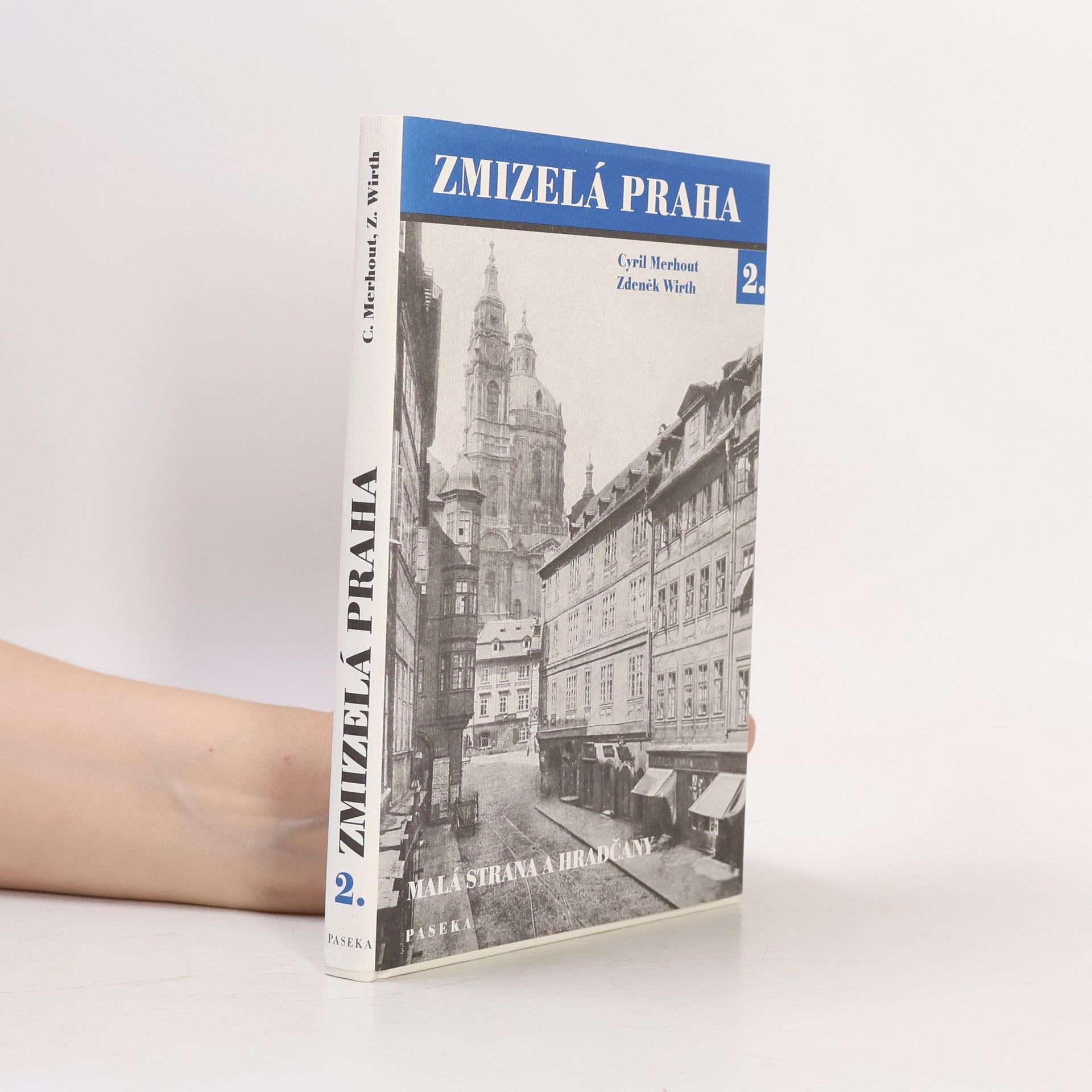 Cyril Merhout Zmizelá Praha. 2., Malá Strana a Hradčany