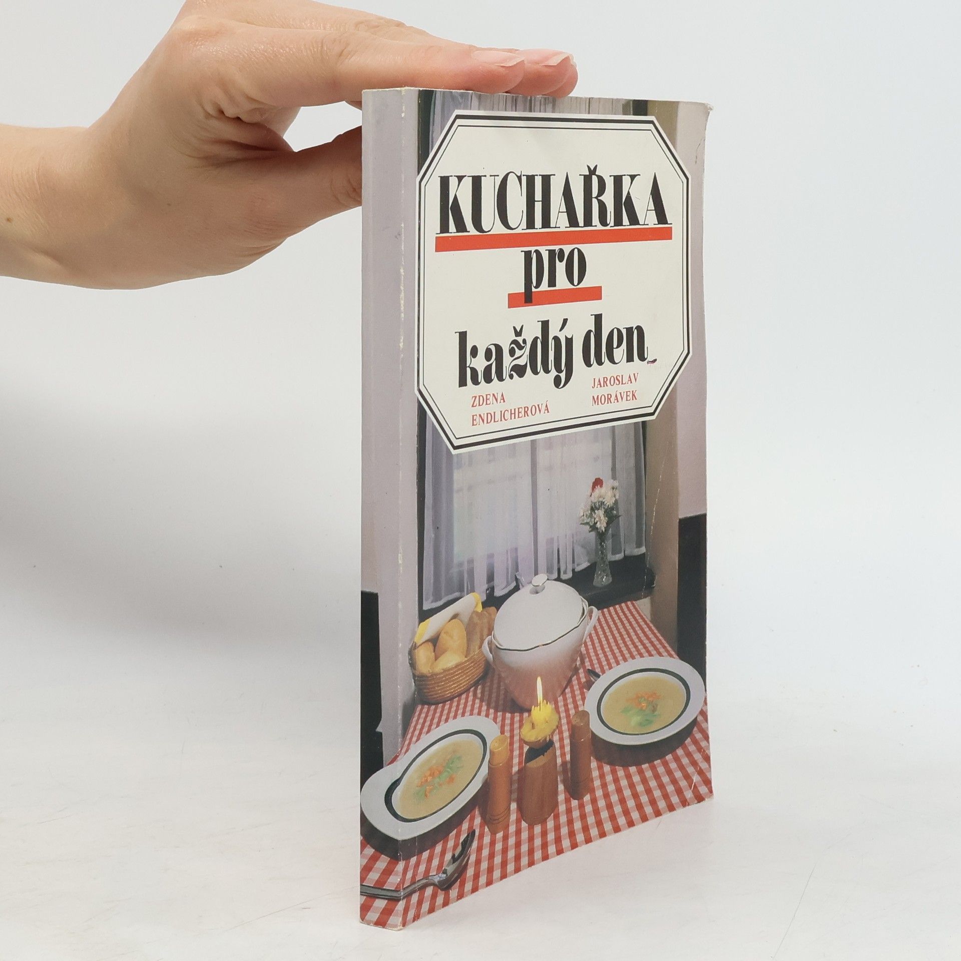 Zdeňka Endlicherová Kuchařka pro každý den
