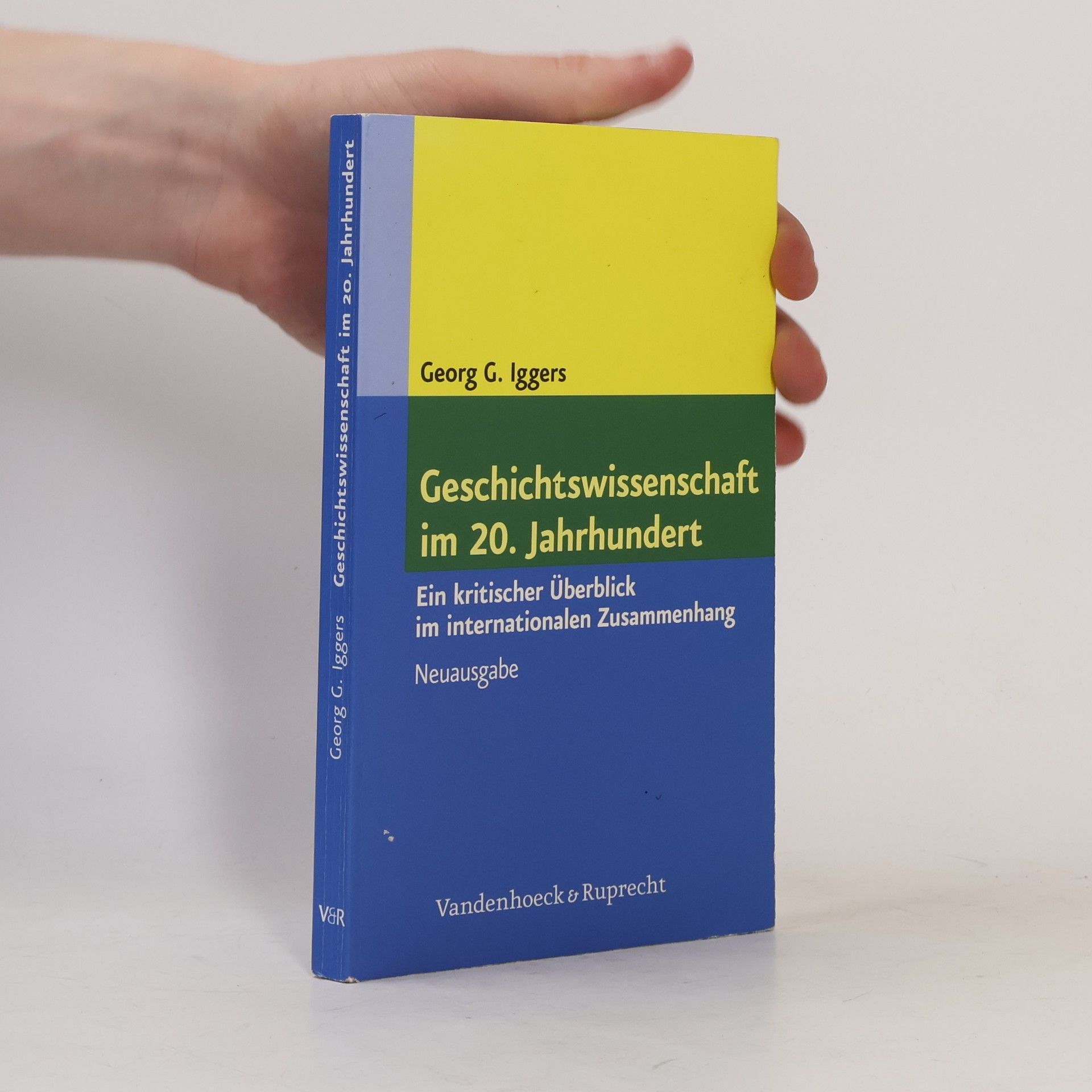 Georg Gerson Iggers Geschichtswissenschaft im 20. Jahrhundert