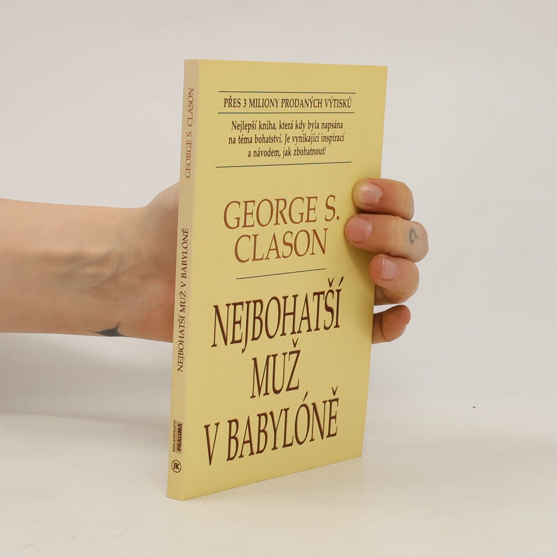 George S. Clason Nejbohatší muž v Babylóně