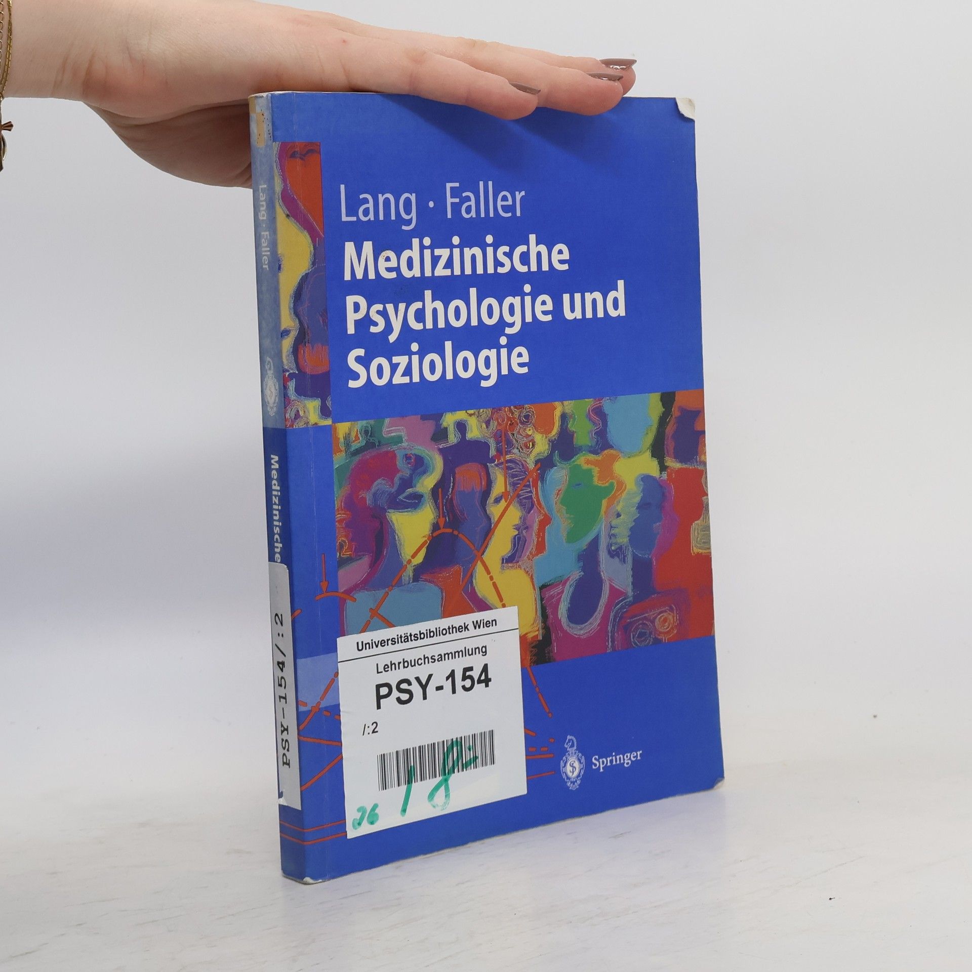 Hermann Faller Springer-Lehrbuch: Medizinische Psychologie und Soziologie