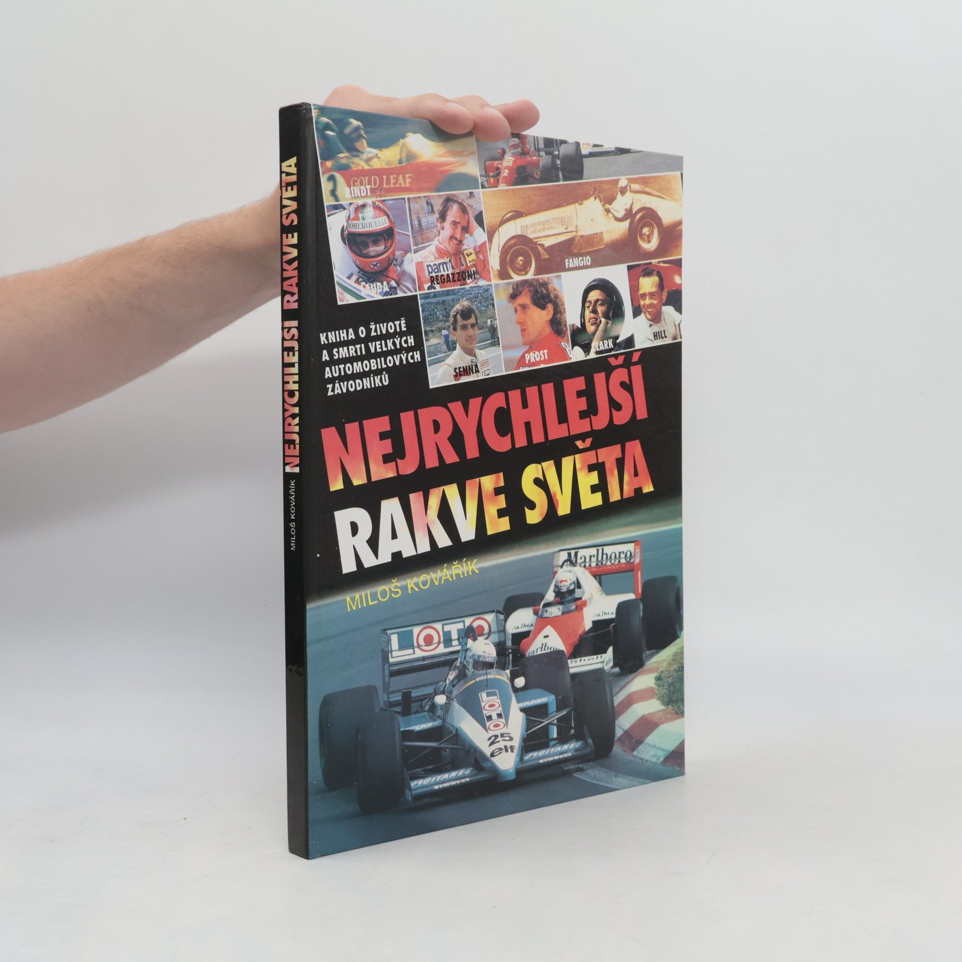 Nejrychlejší rakve světa. Kniha o životě a smrti velkých automobilových závodníků