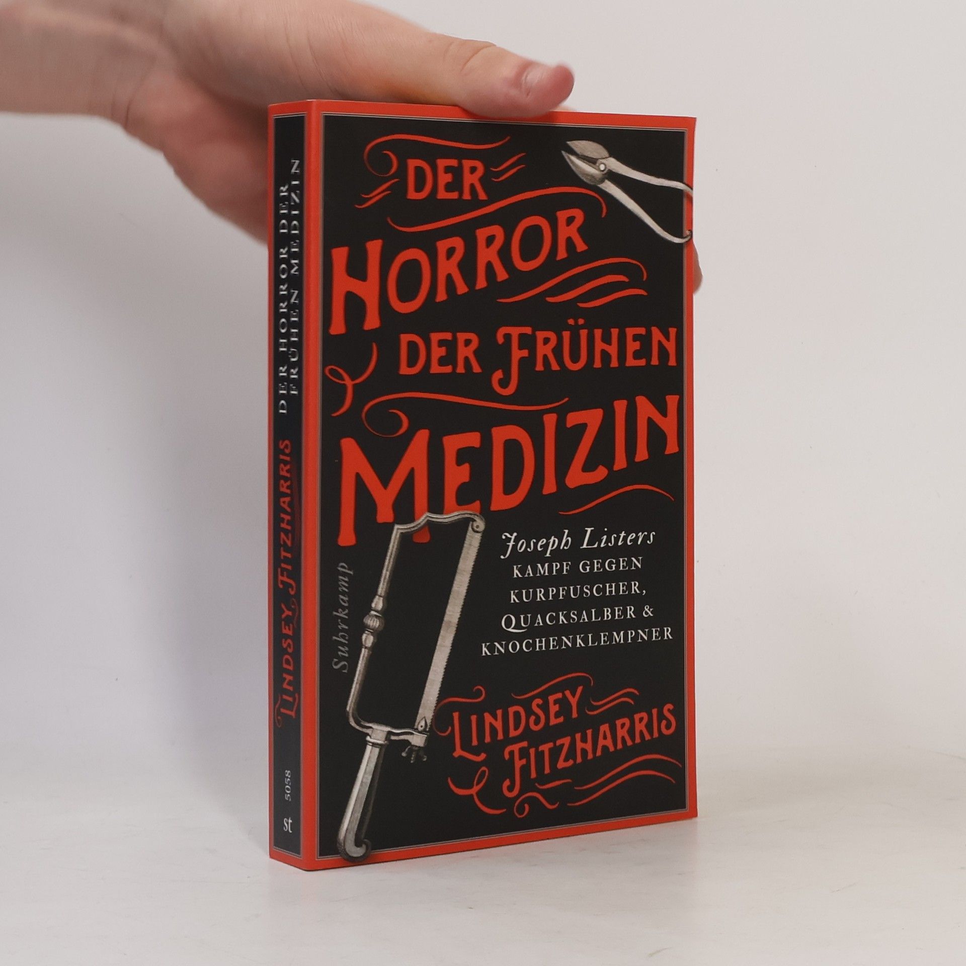 Lindsey Fitzharris Der Horror der frühen Medizin