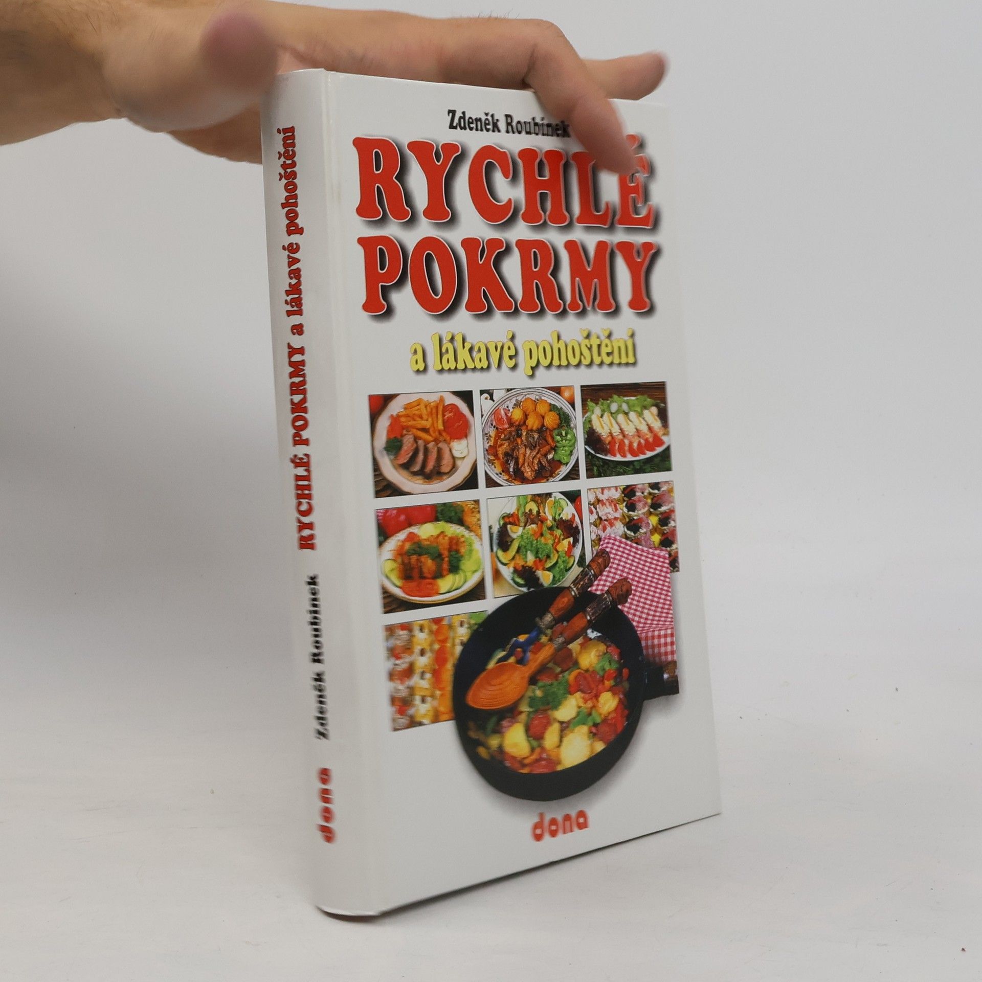 Zdeněk Roubínek Rychlé pokrmy a lákavé pohoštění