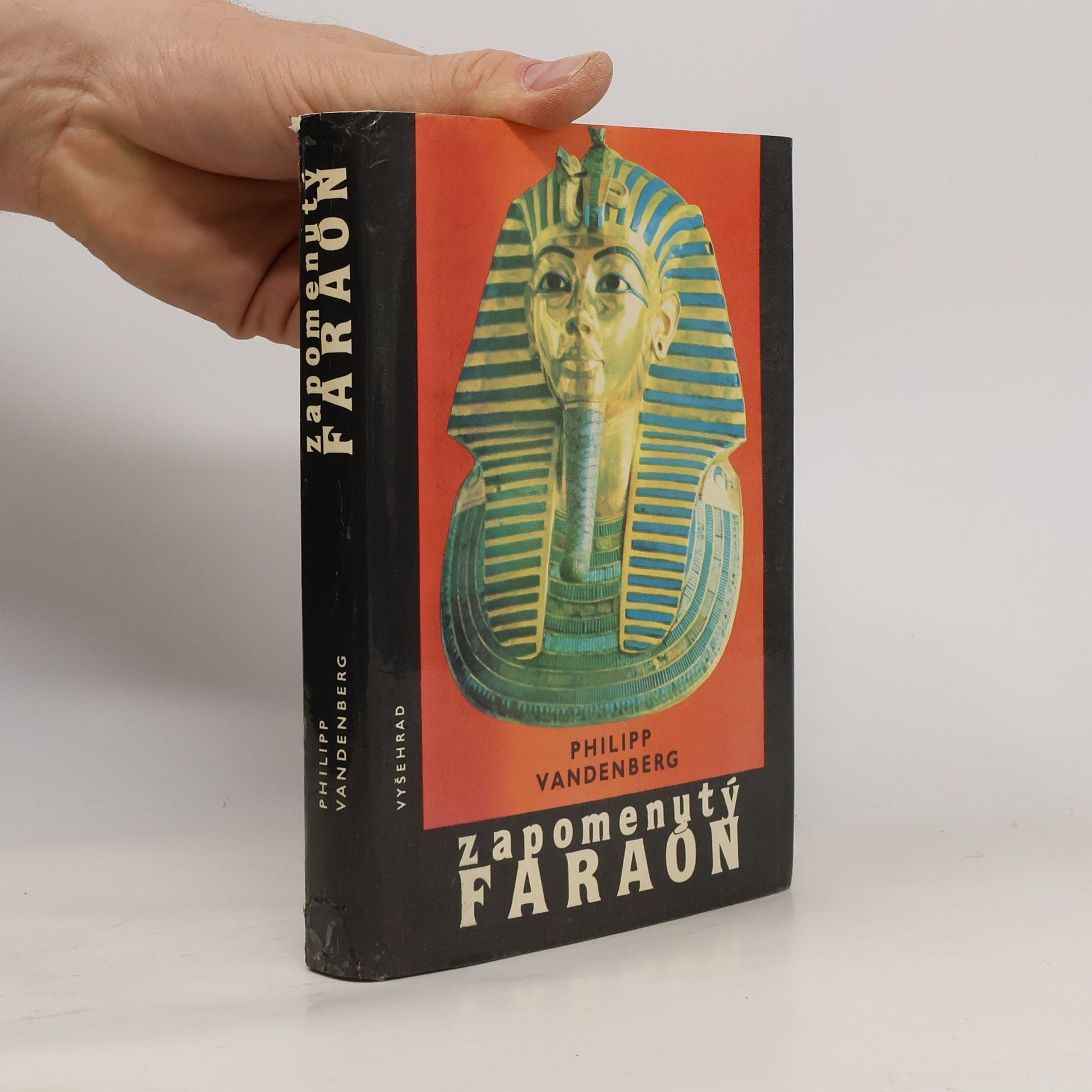 Philipp Vandenberg Zapomenutý faraon