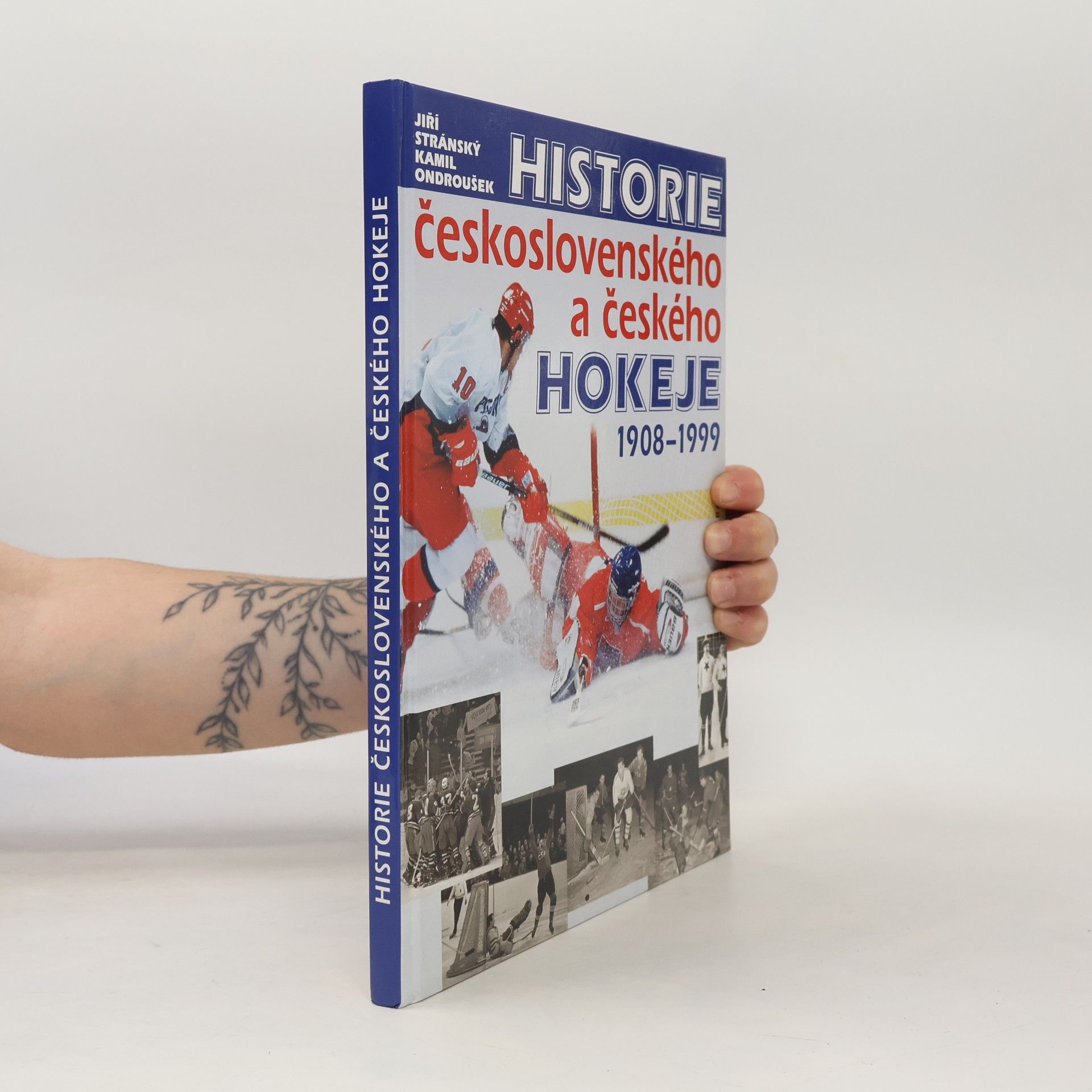 Kamil Ondroušek Historie československého a českého hokeje 1908-1999