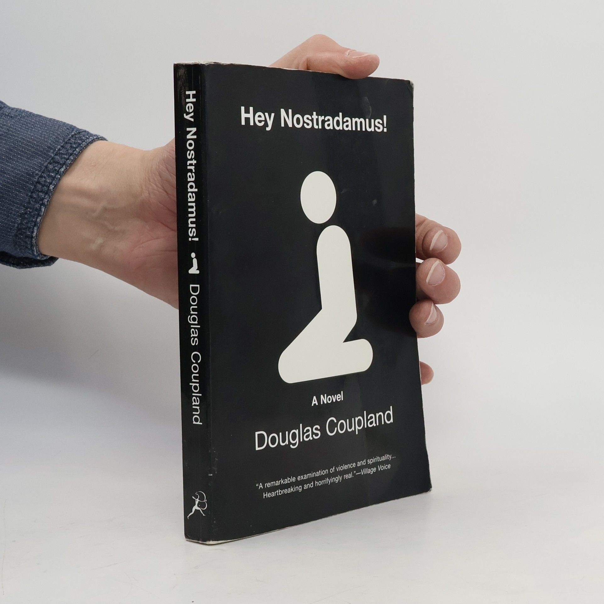 Douglas Coupland Hey Nostradamus!