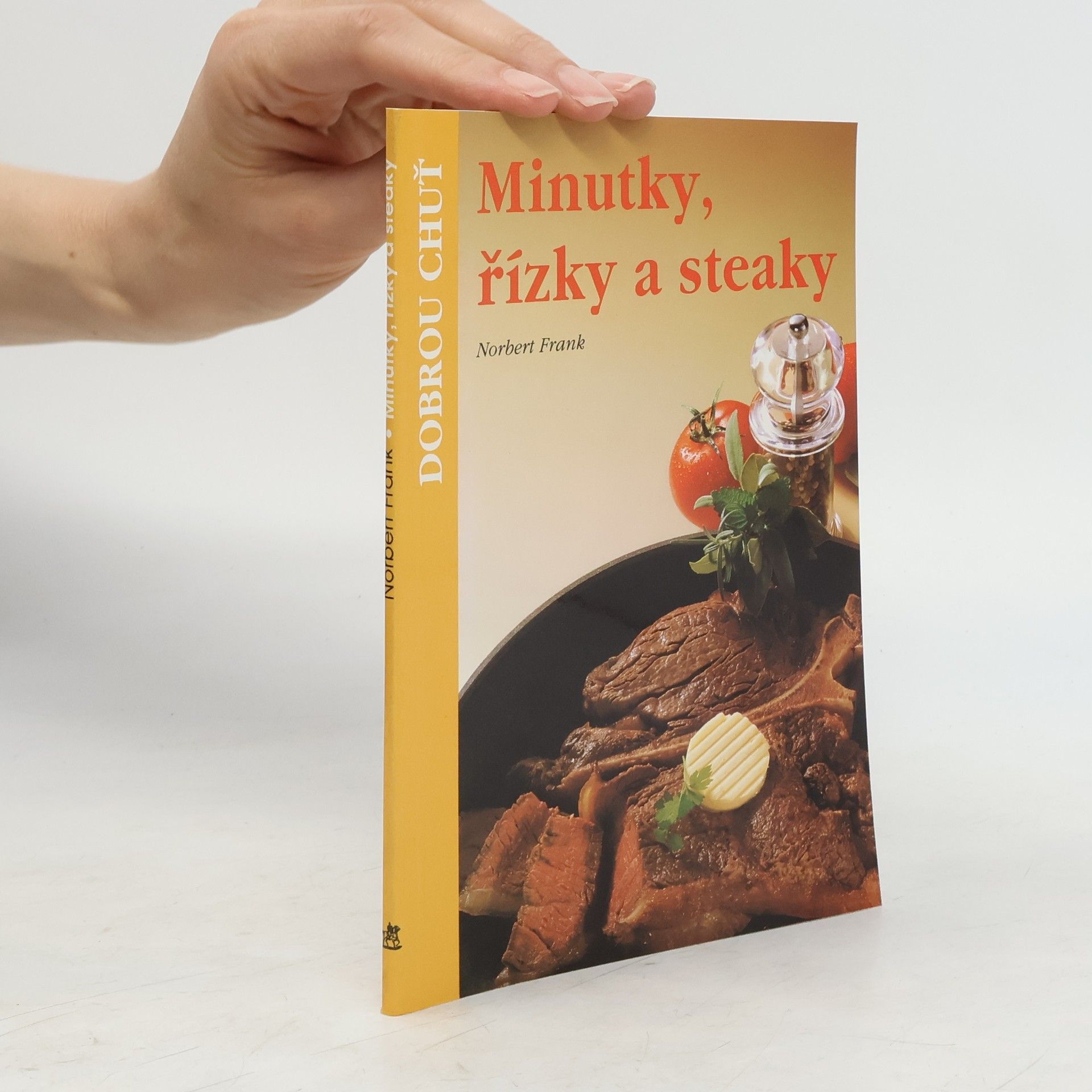 Norbert. Frank Minutky, řízky a steaky