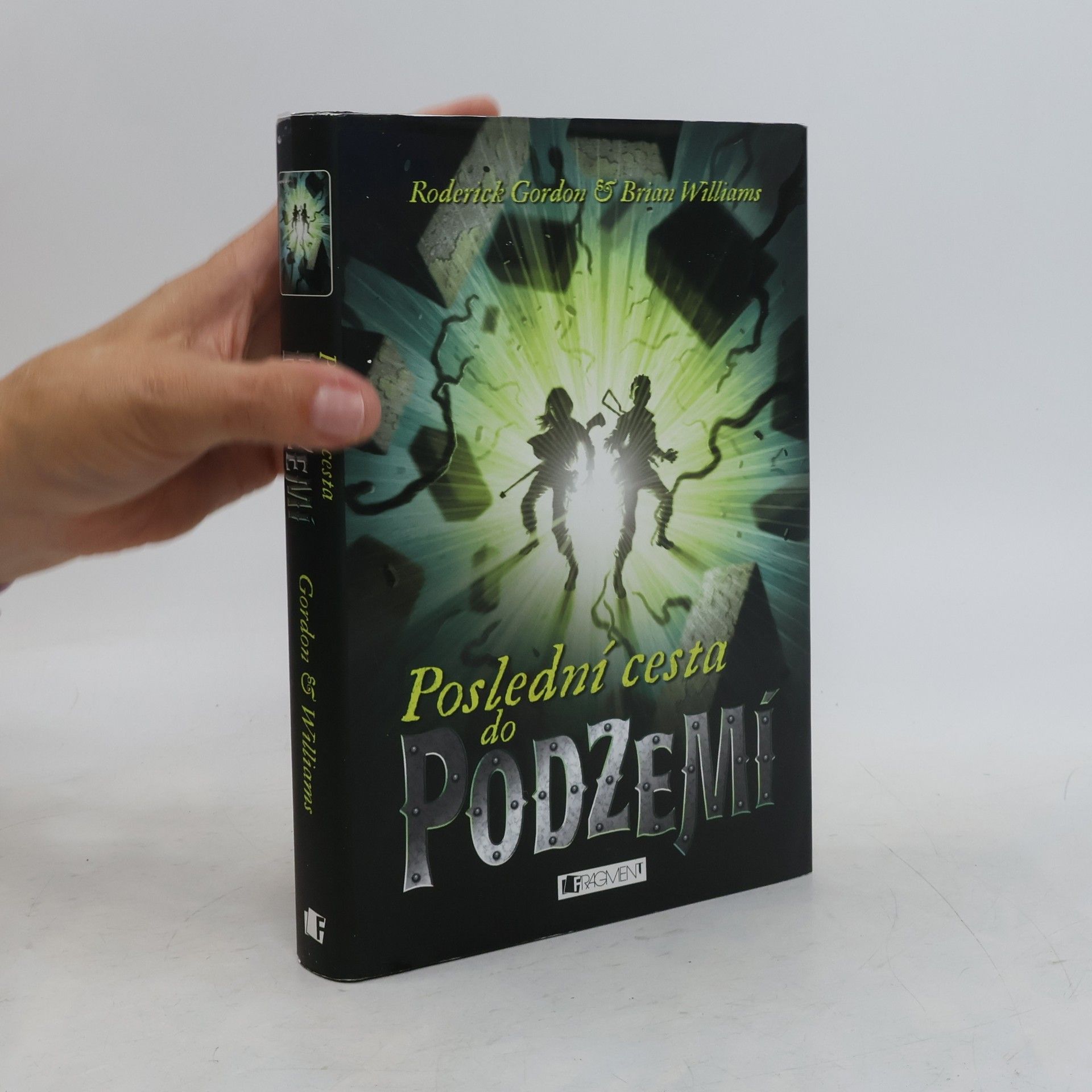 Roderick Gordon Poslední cesta do podzemí