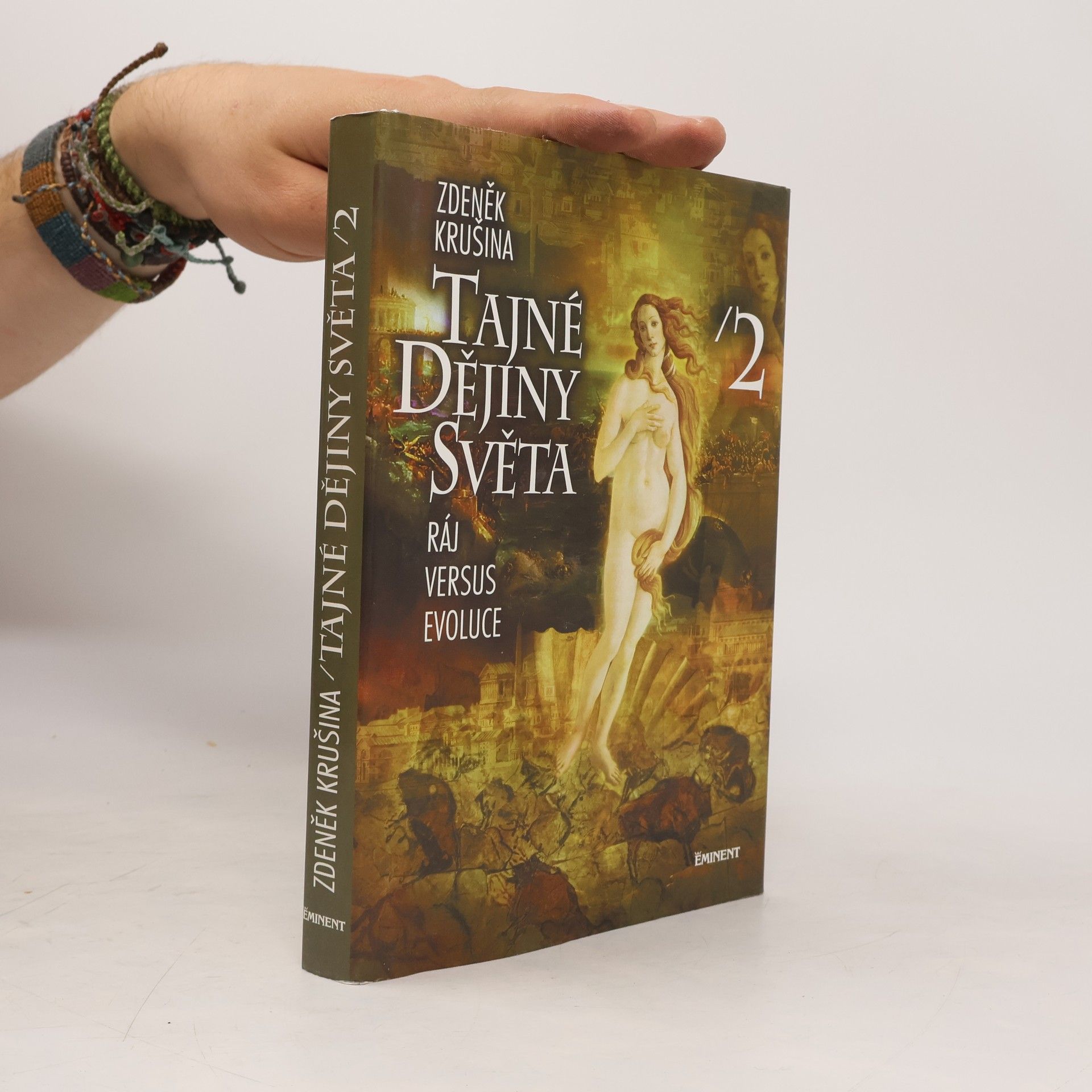 Zdeněk Krušina Tajné dějiny světa 2. Ráj versus evoluce
