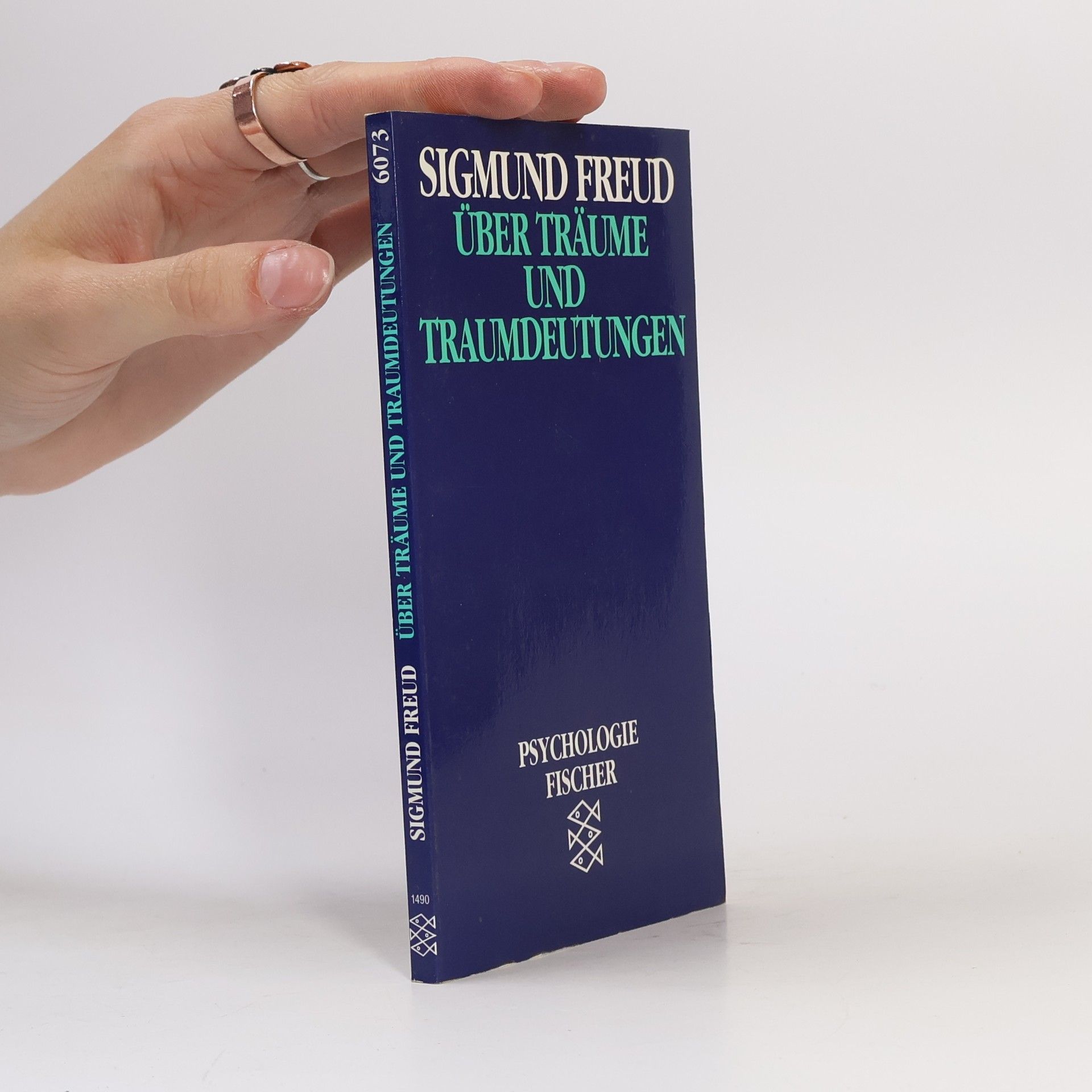 Sigmund Freud Über Träume und Traumdeutungen