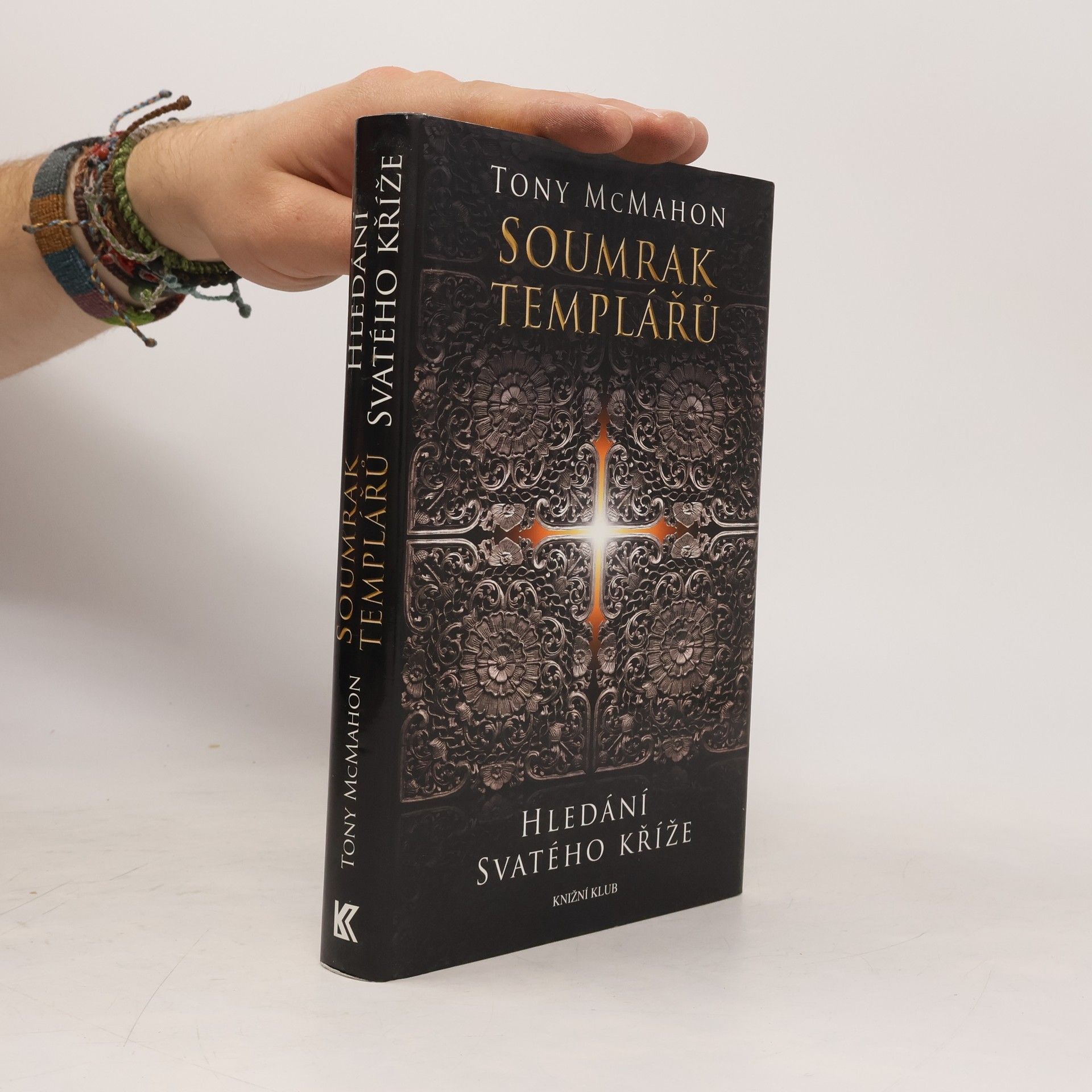 Tony McMahon Soumrak templářů. Hledání svatého kříže