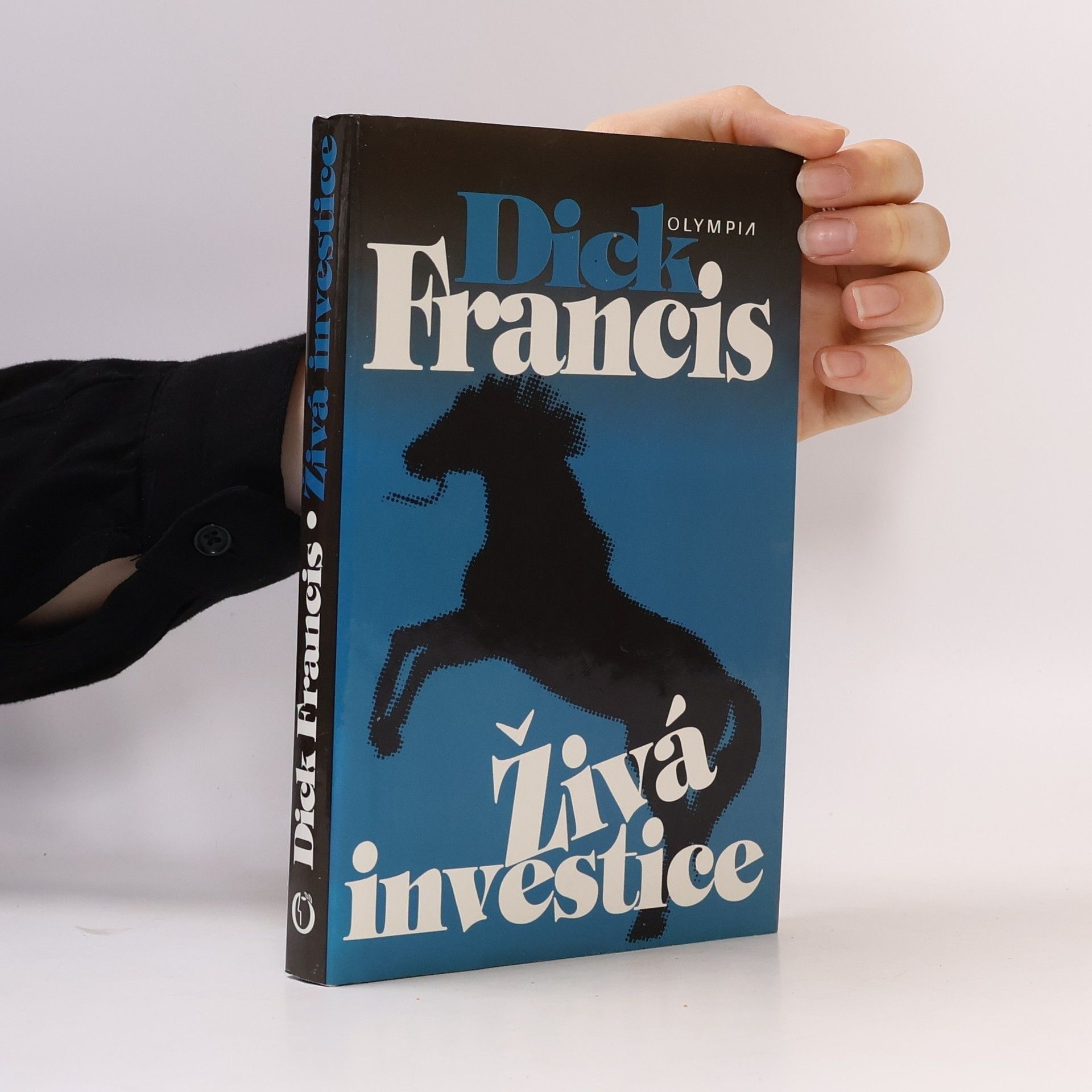 Dick Francis Živá investice