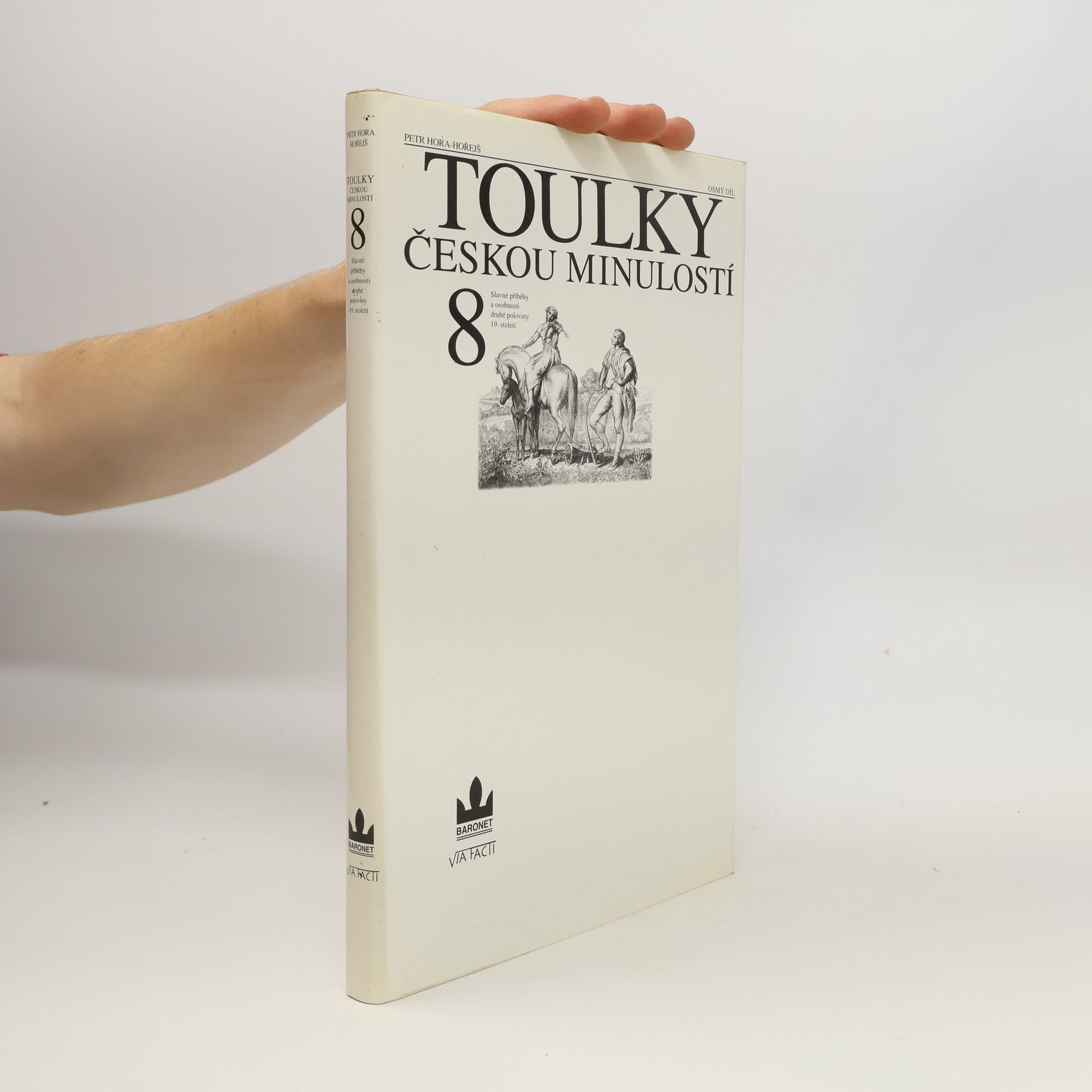 Petr Hořejš Toulky českou minulostí 8