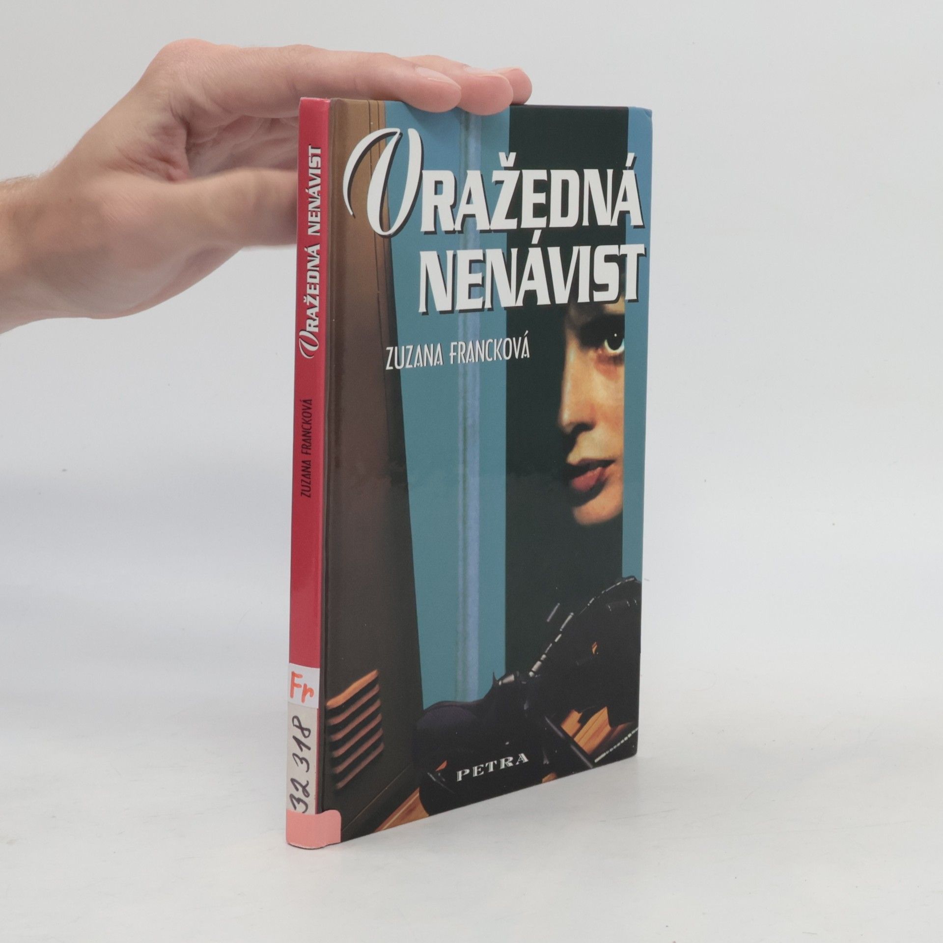 Zuzana Francková Vražedná nenávist