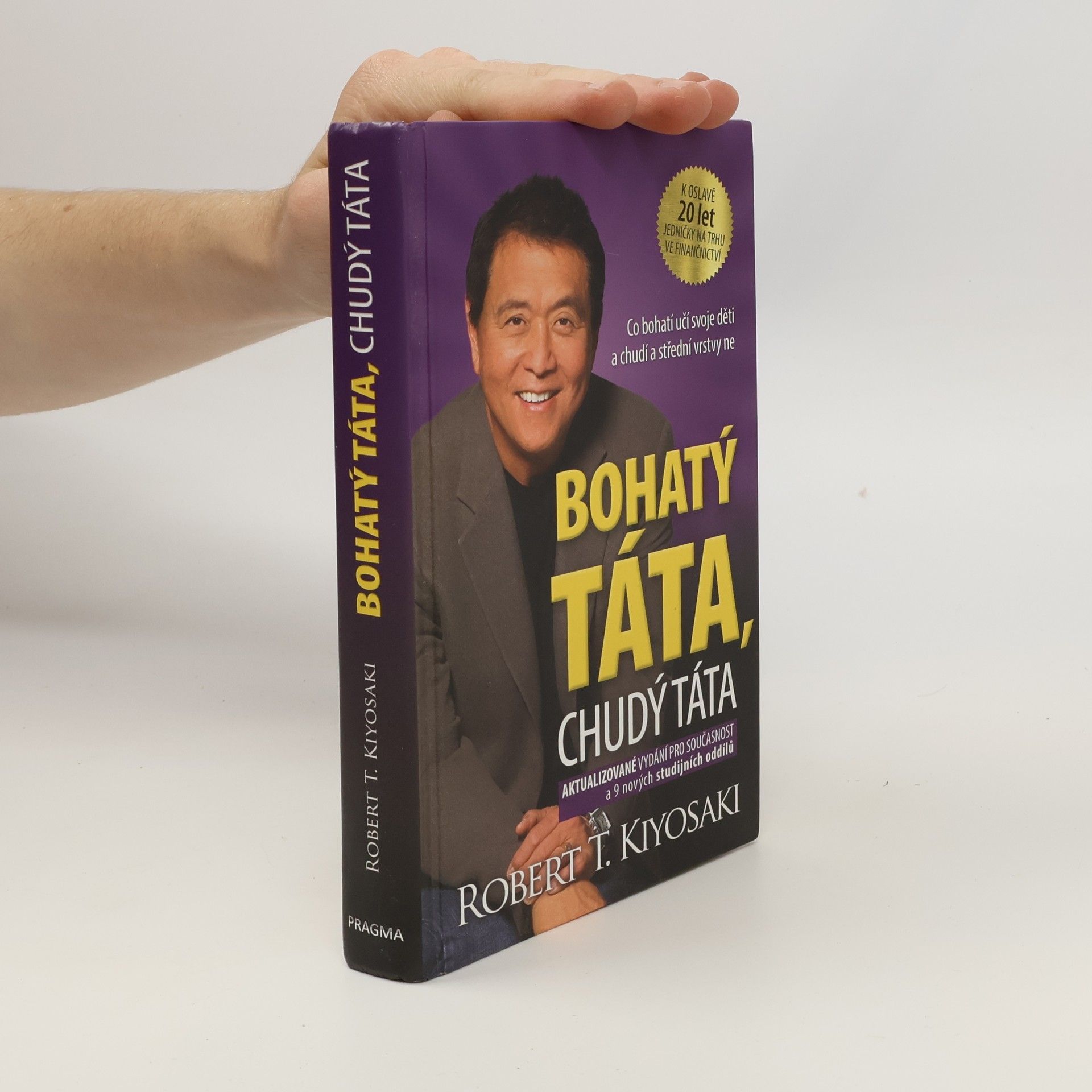 Robert Kiyosaki Bohatý táta, chudý táta