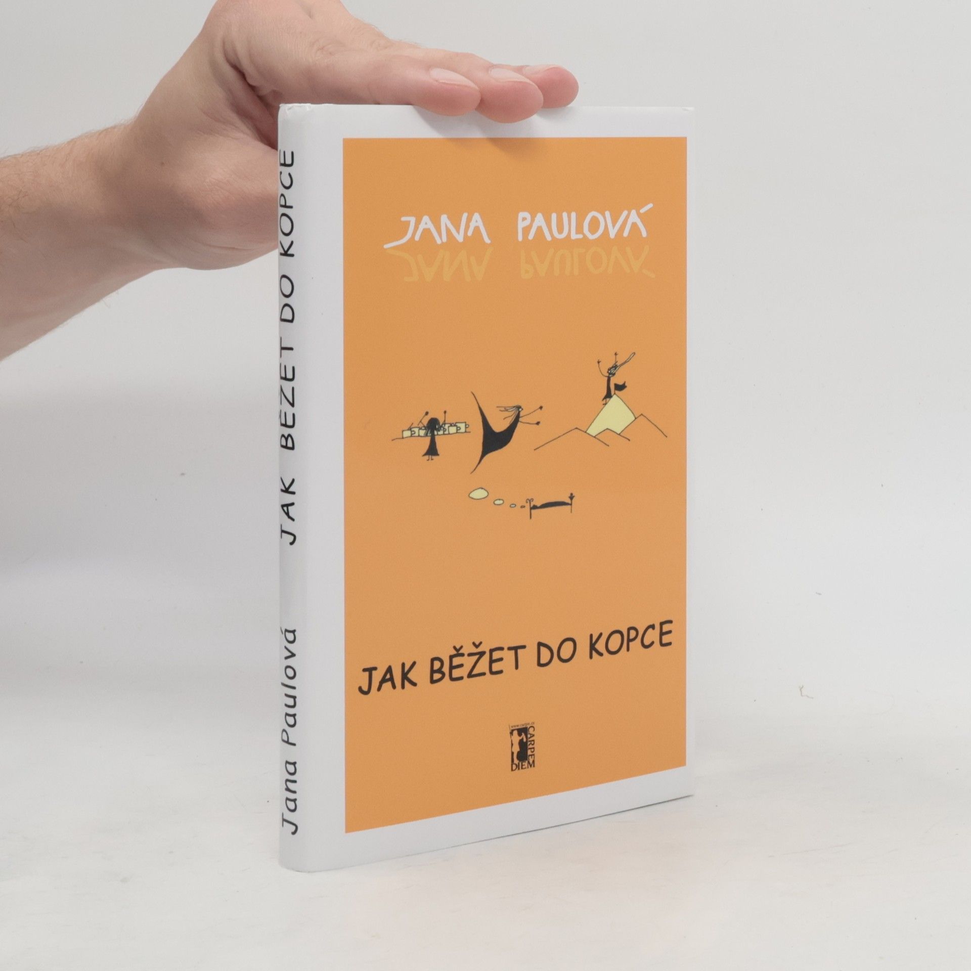Jana Paulová Jak běžet do kopce