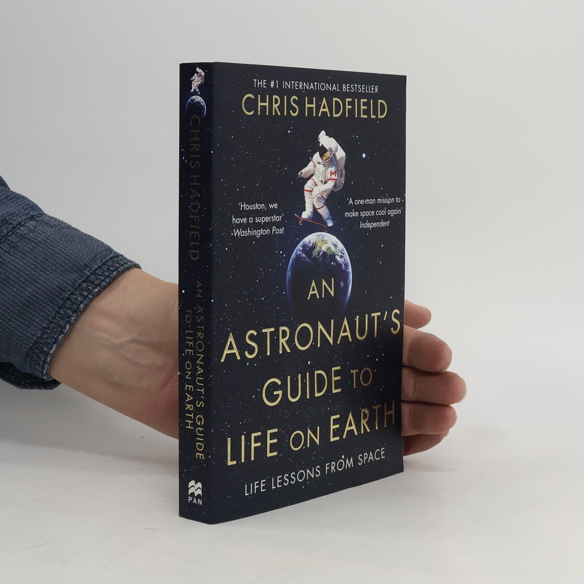 Chris Hadfield An Astronaut's Guide to Life on Earth