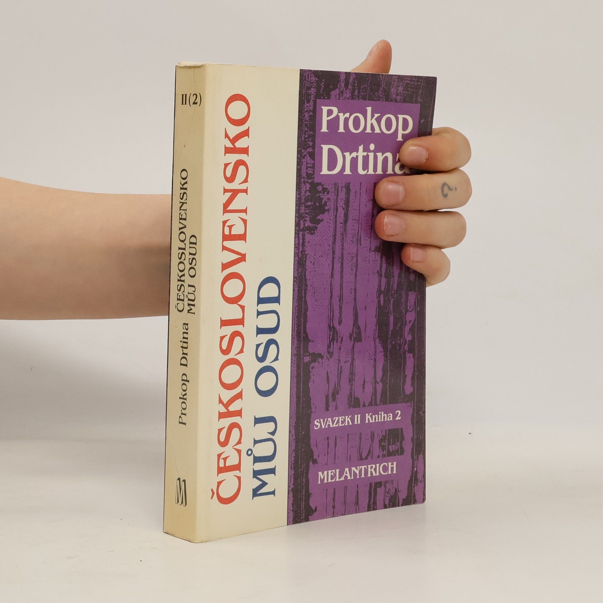 Prokop Drtina Československo můj osud : kniha života českého demokrata 20. století. Sv. 2, kniha 1, Emigrací k vítězství