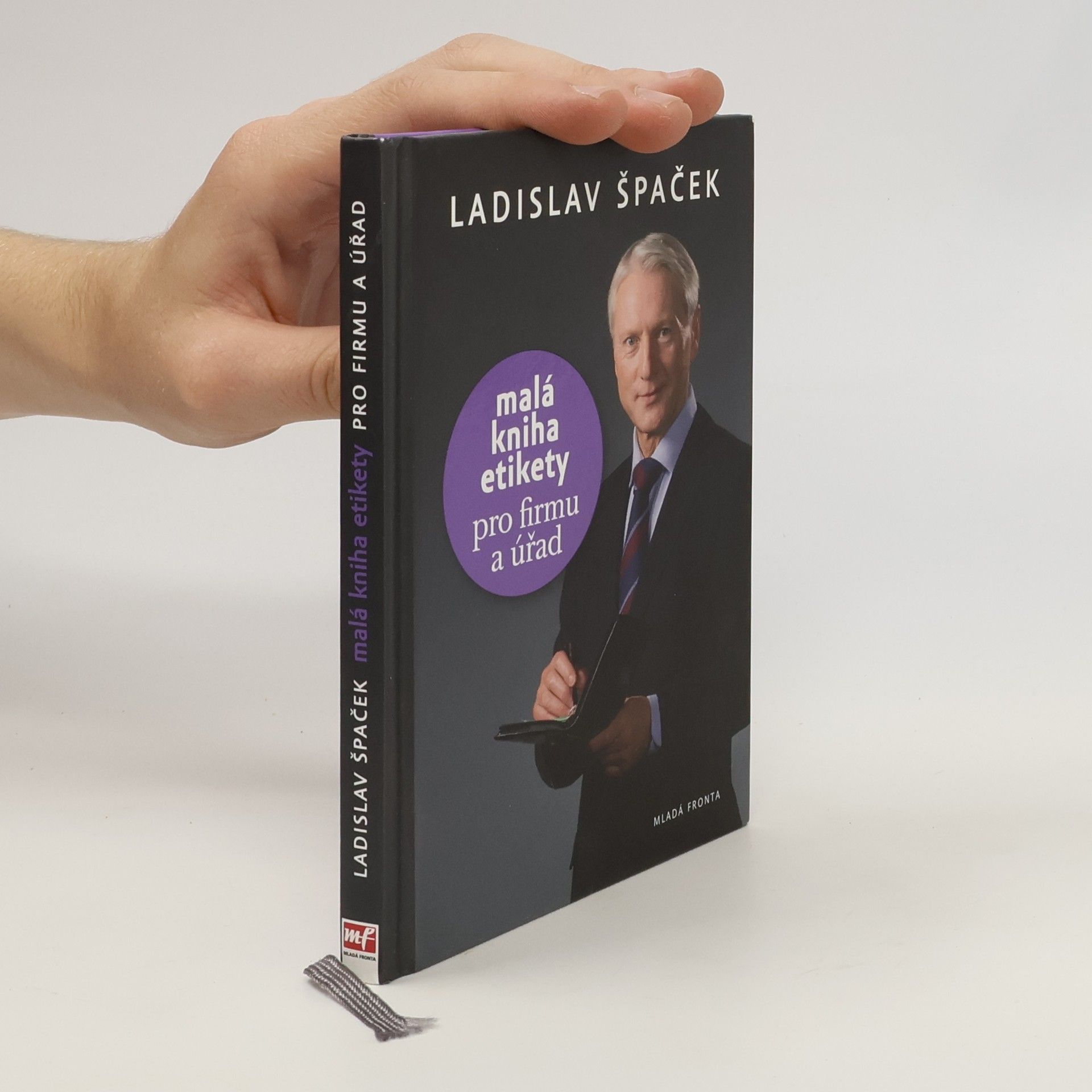 Ladislav Špaček Malá kniha etikety pro firmu a úřad