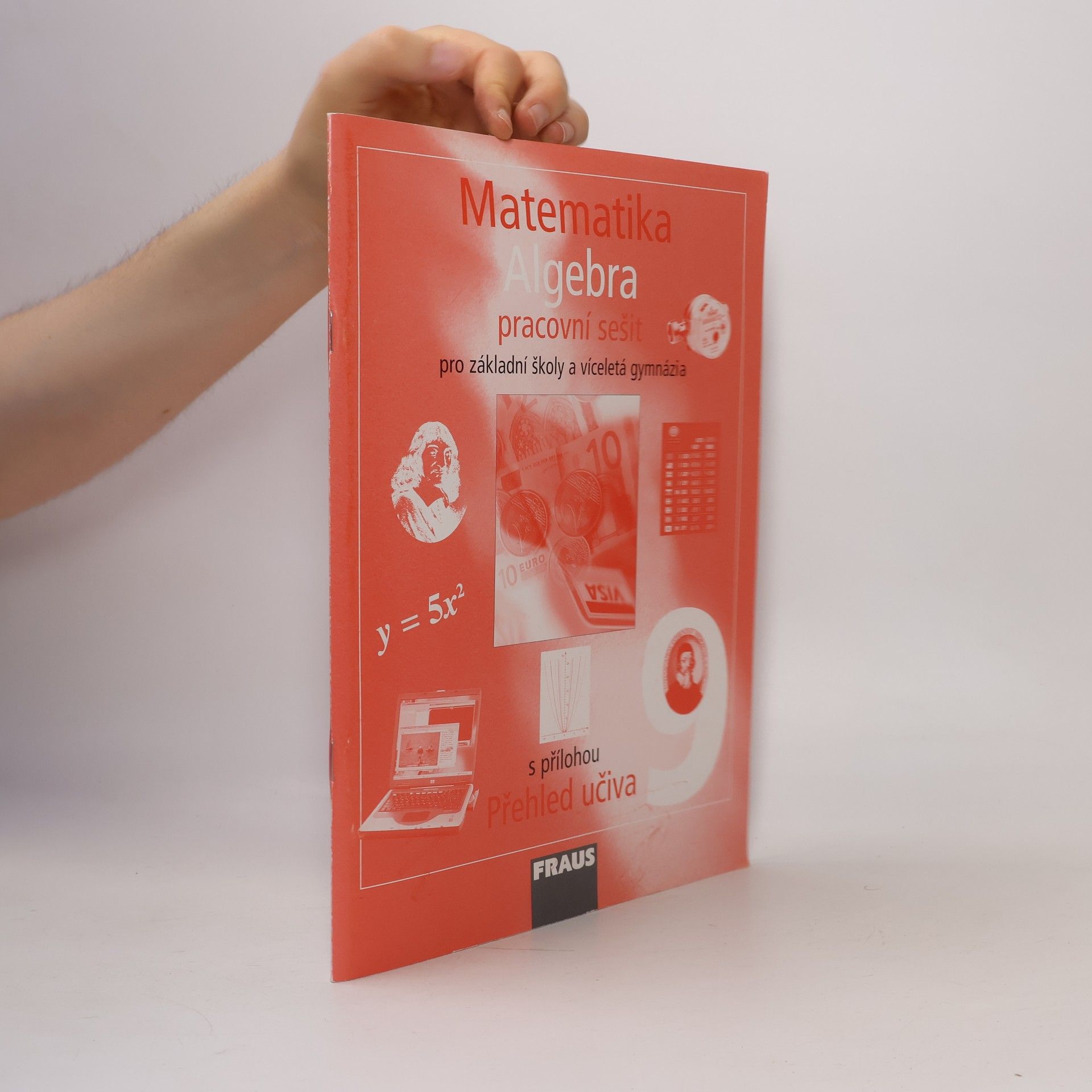 Kolektiv autorů Matematika 9 Algebra - Pracovní sešit