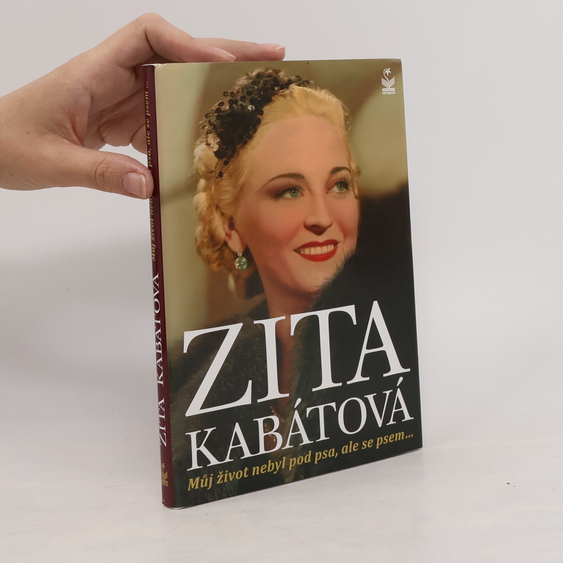 Zita Kabátová Můj život nebyl pod psa, ale se psem...