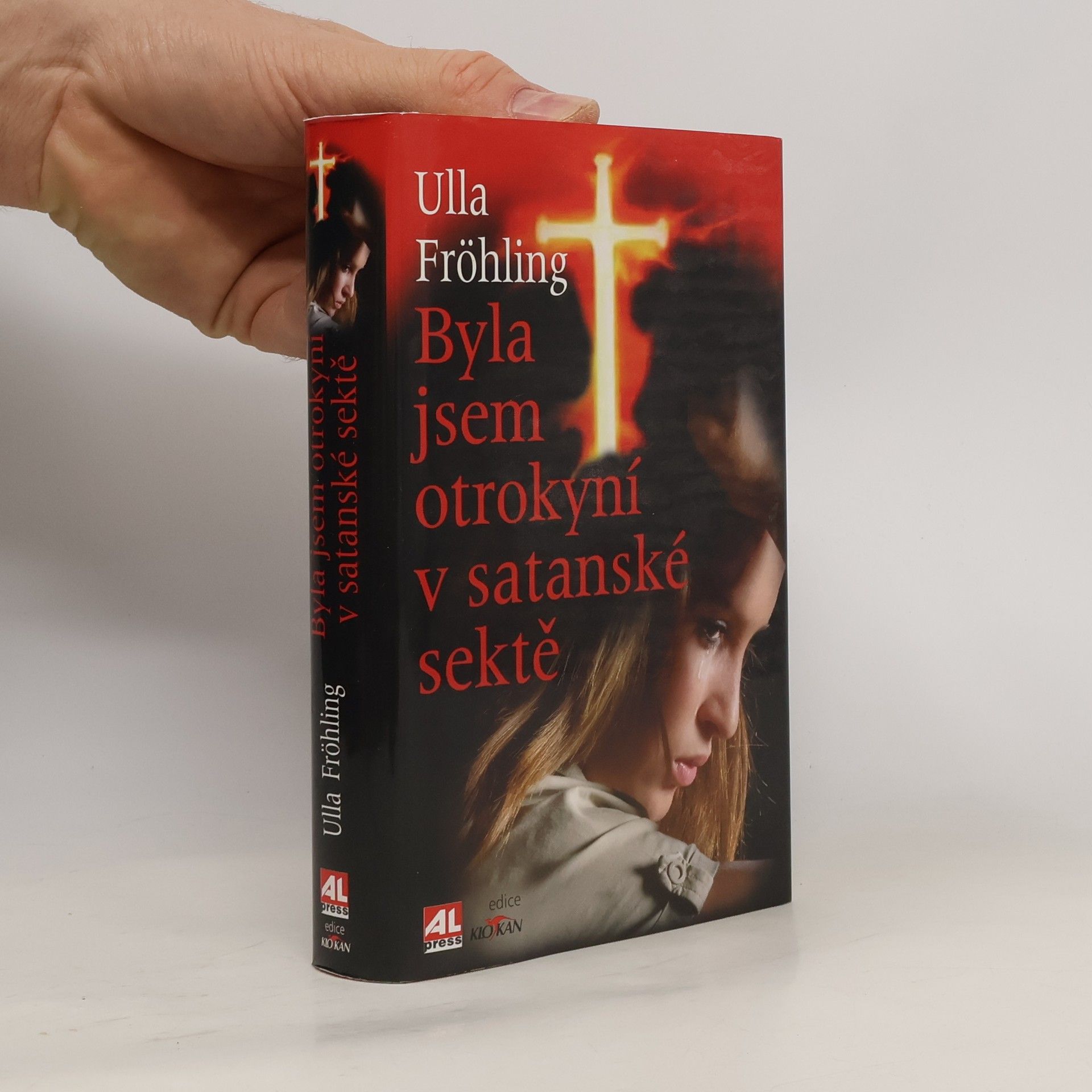 Ulla Fröhling Byla jsem otrokyní v satanské sektě