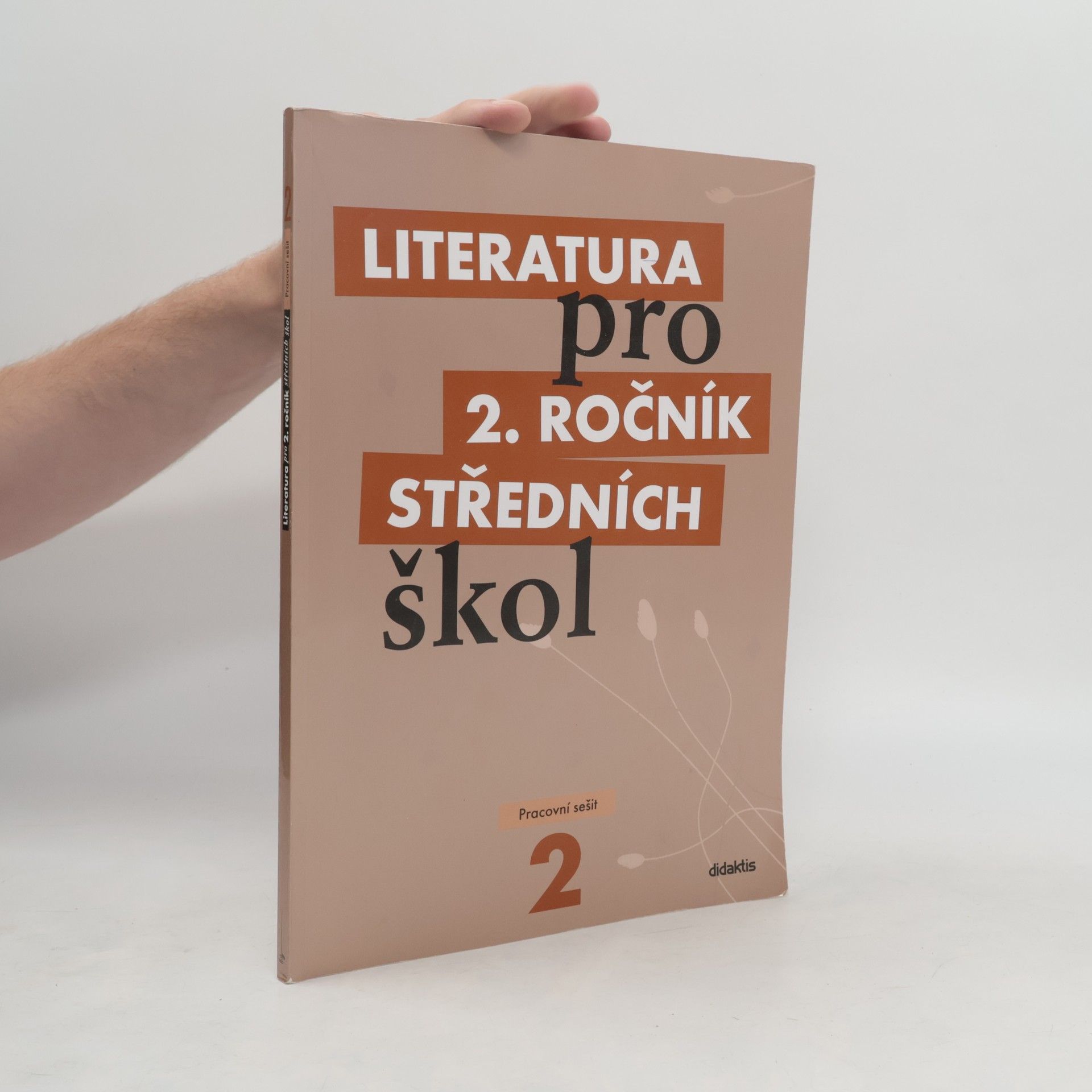 Kolektiv autorů Literatura pro 2. ročník středních škol. Pracovní sešit