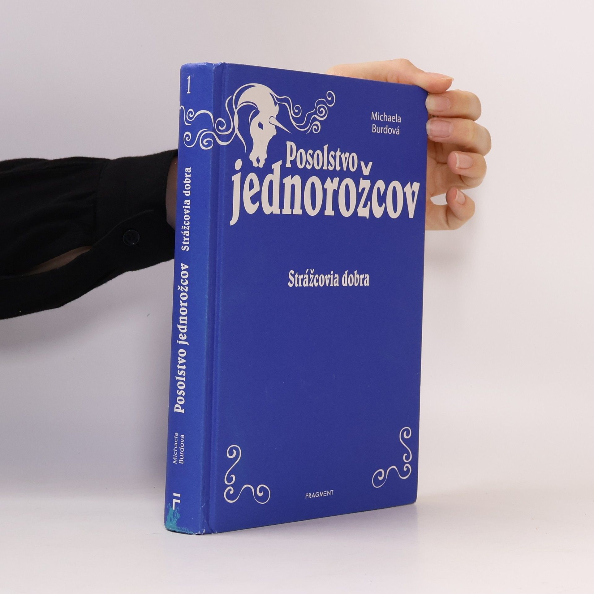 Michaela Burdová Posolstvo jednorožcov 1 – Strážcovia dob