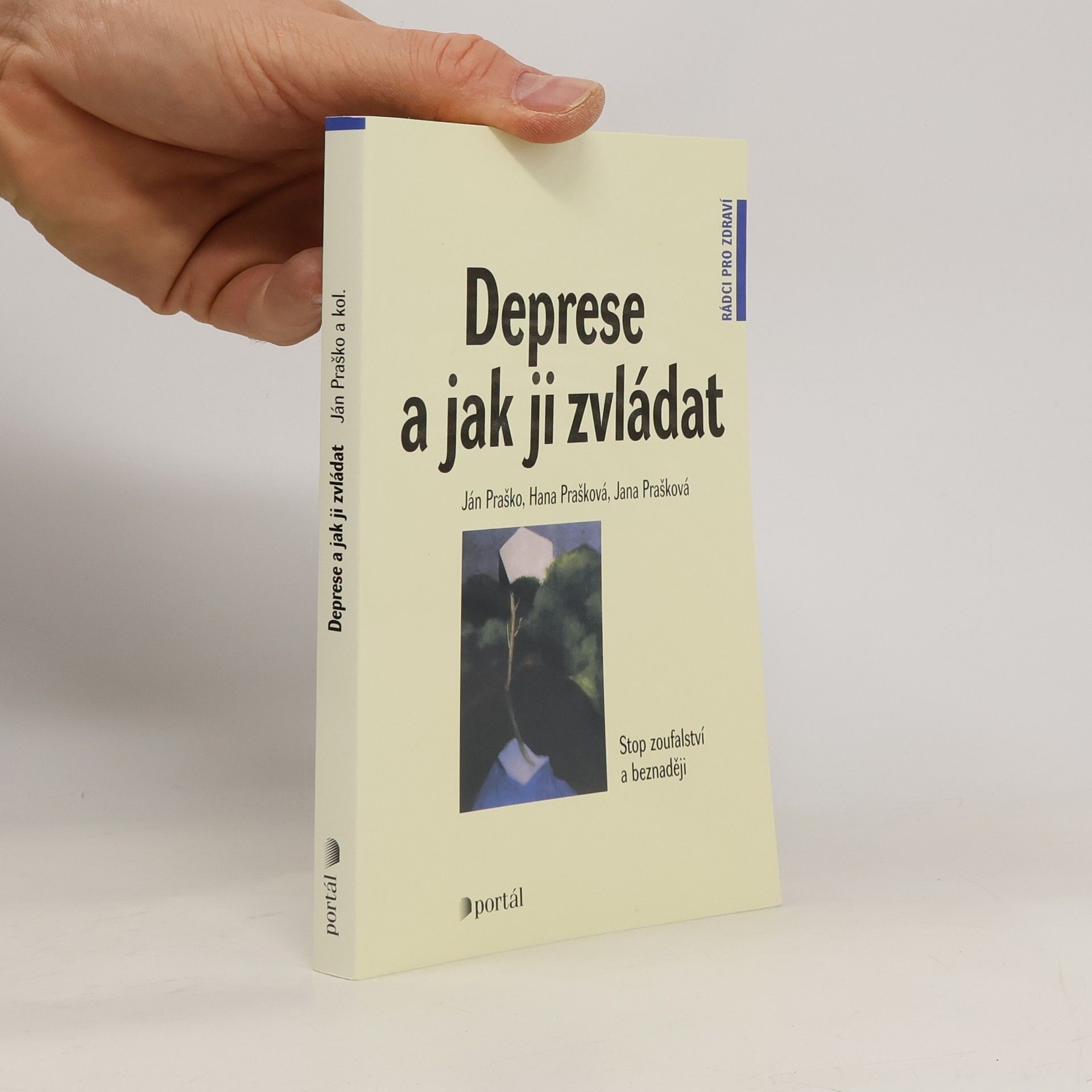 Hana Prašková Deprese a jak ji zvládat