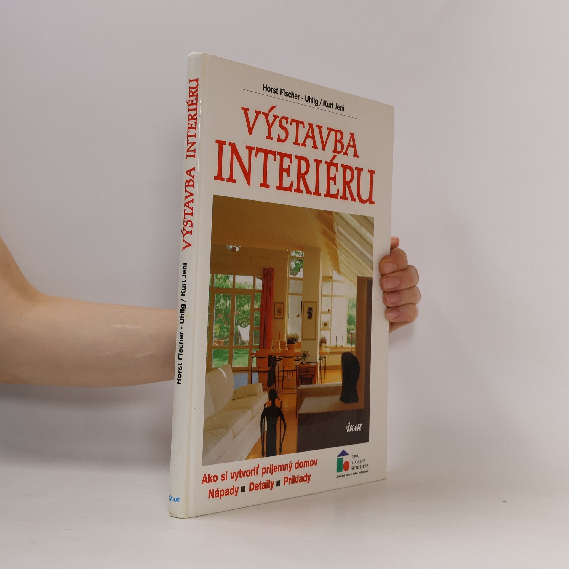 Kolektív autorov Výstavba interiéru [Ako si vytvoriť príjemný domov: nápady, detaily, príklady]