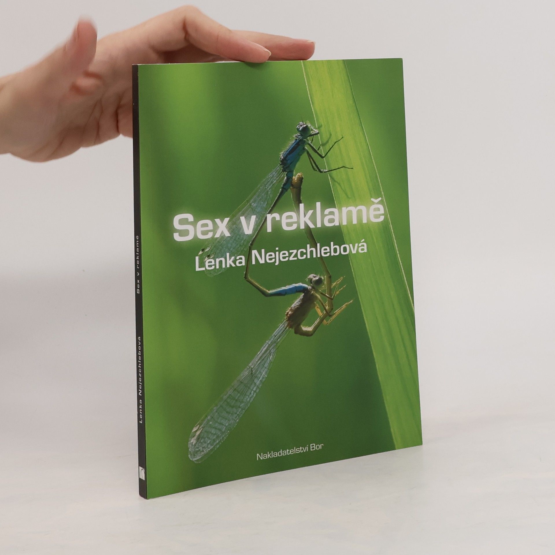 Lenka Vrtišková Nejezchlebová Sex v reklamě