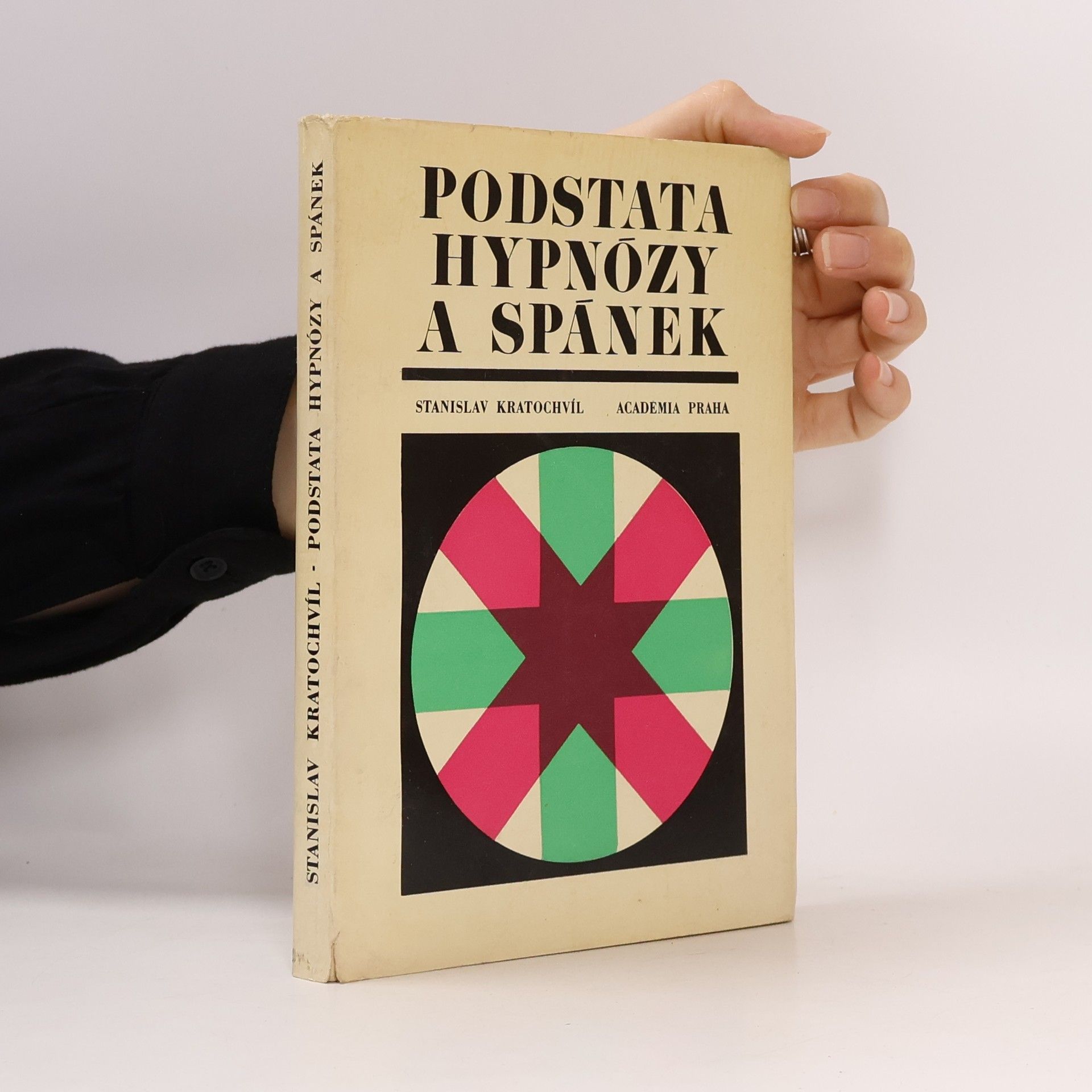 Stanislav Kratochvíl Podstata hypnózy a spánek