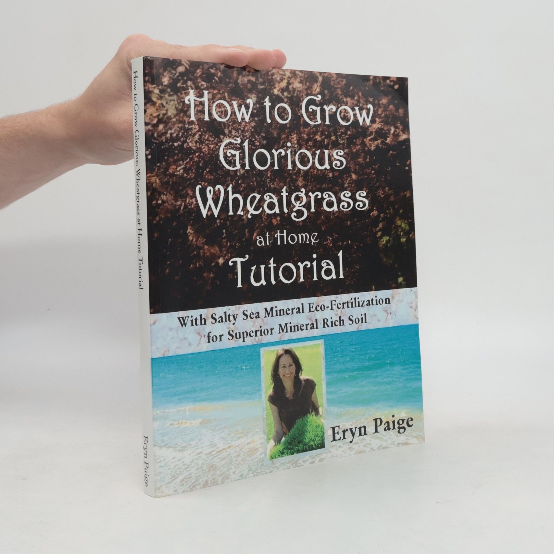 Eryn Paige How to Grow Glorious Wheatgrass at Home Tutorial
