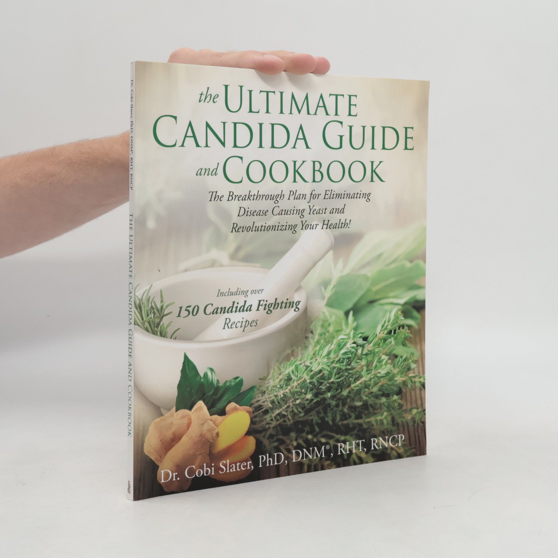 Cobi Slater The Ultimate Candida Guide and Cookbook