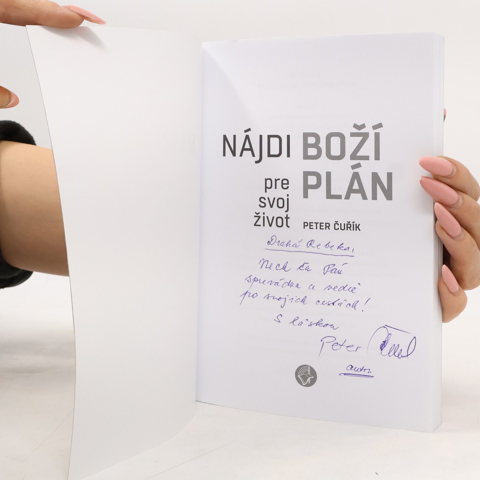 Peter Čuřík Nájdi Boží plán pre svoj život