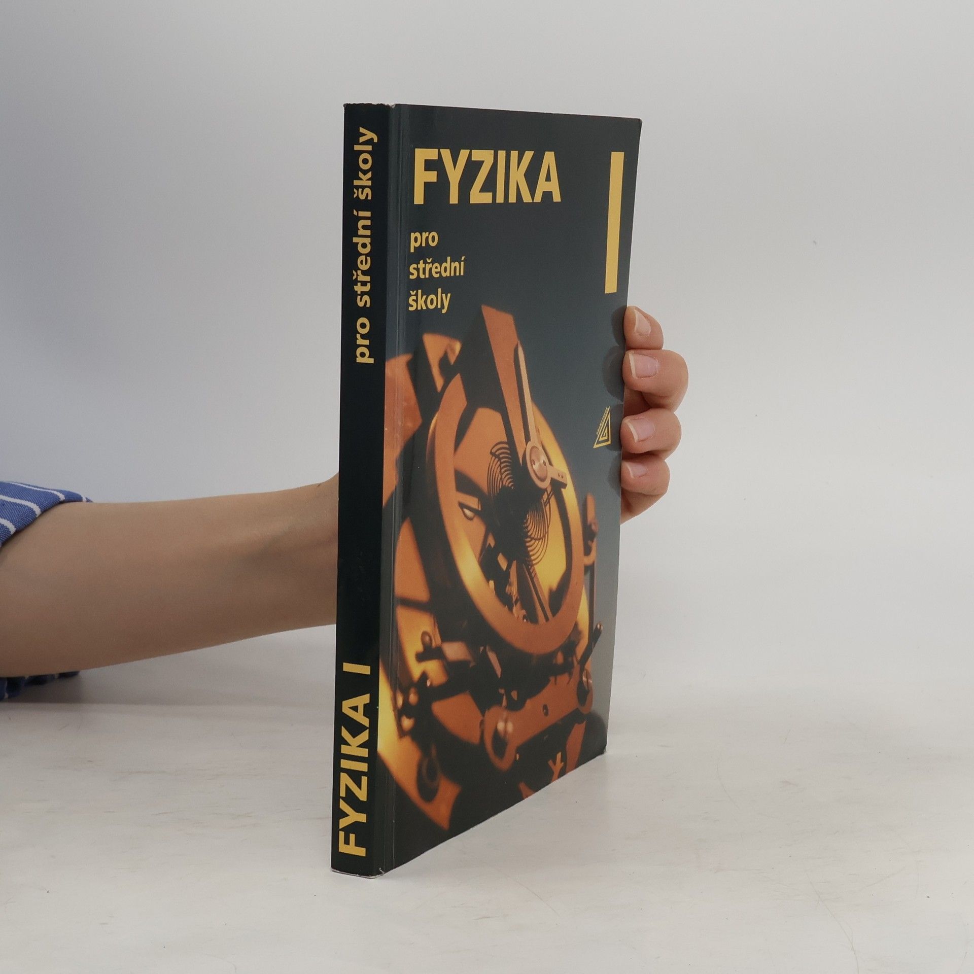 Radmila Hýblová Fyzika pro střední školy I