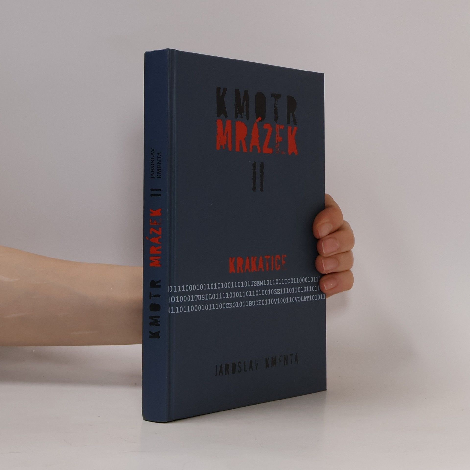 Jaroslav Kmenta Kmotr Mrázek II: Krakatice