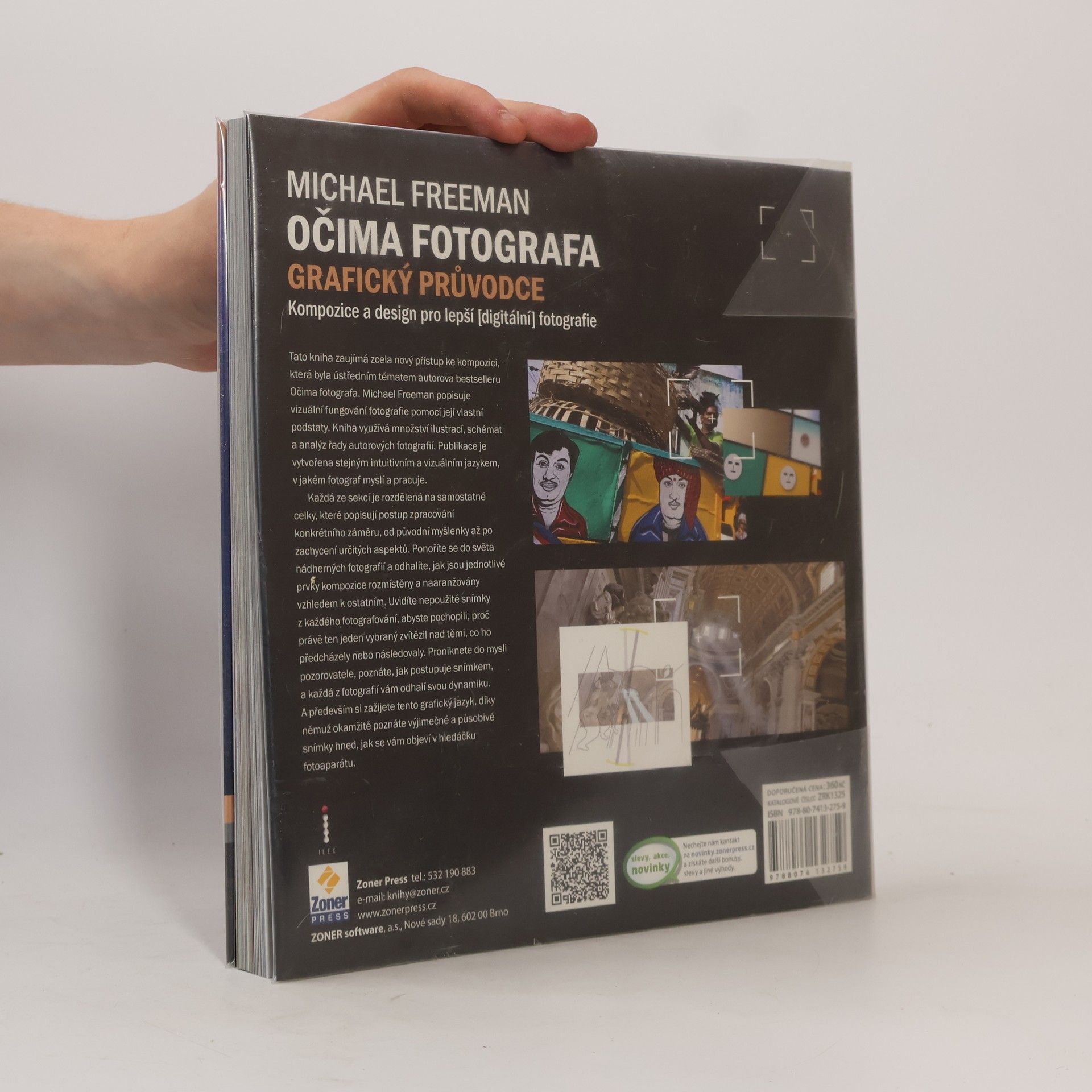 Michael Freeman Očima fotografa: Grafický průvodce: Kompozice pro lepší (digitální) fotografie