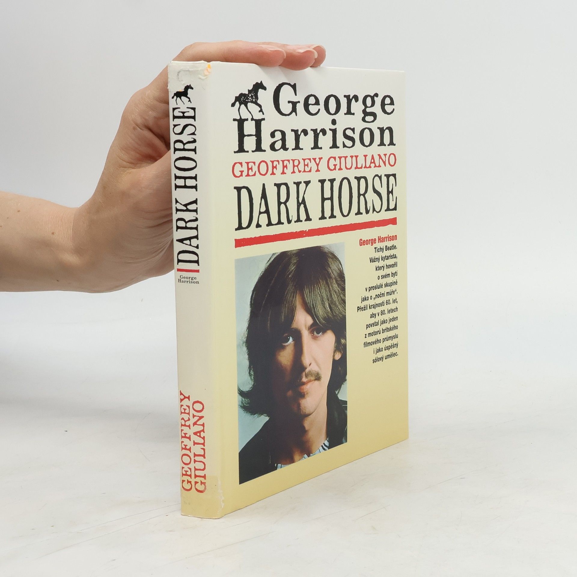 Igor Indruch George Harrison: Dark Horse: Tajný život George Harrisona
