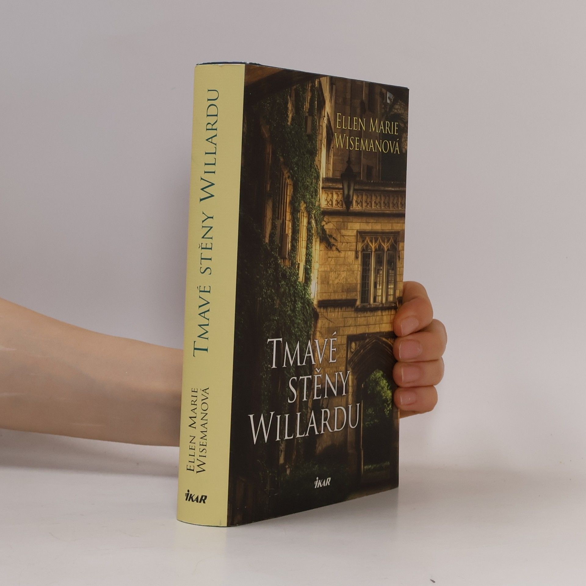 Ellen Marie Wiseman Tmavé stěny Willardu